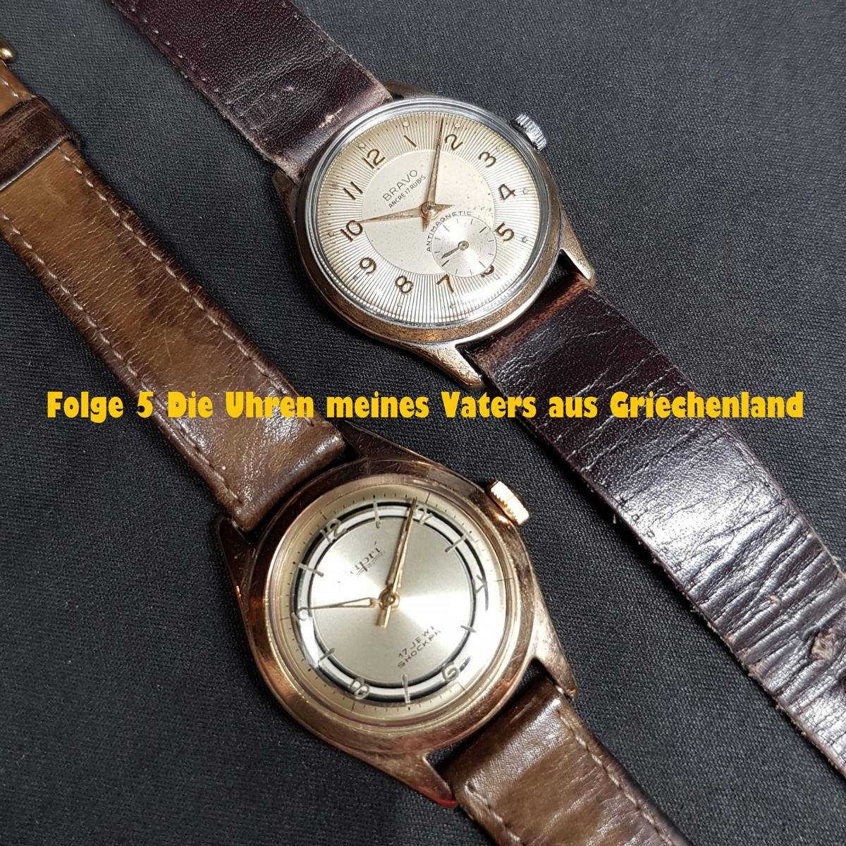 Folge 5 - Die Uhren meines Vaters aus Griechenland zu Gast Christos Papabitis
