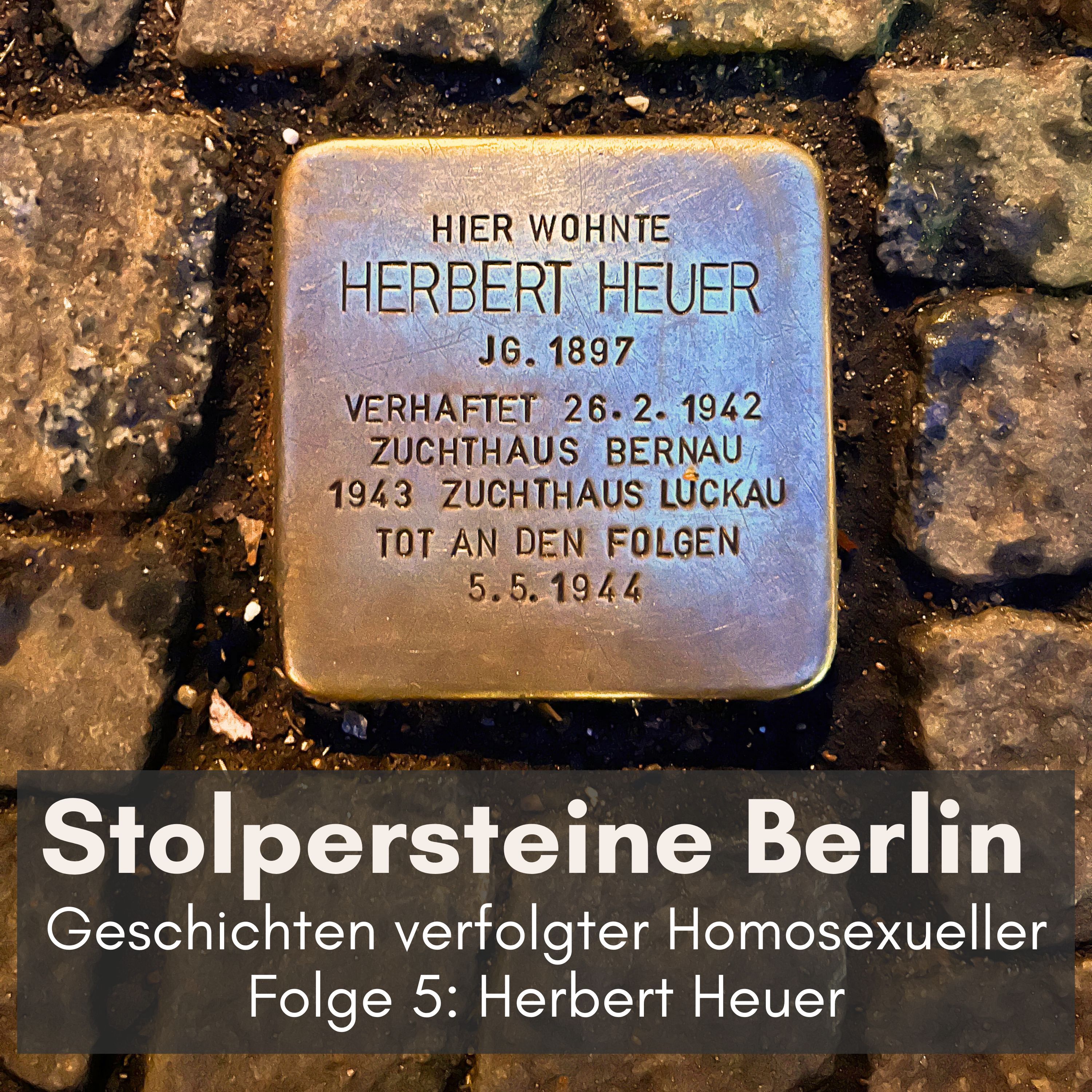 Folge 5: Herbert Heuer