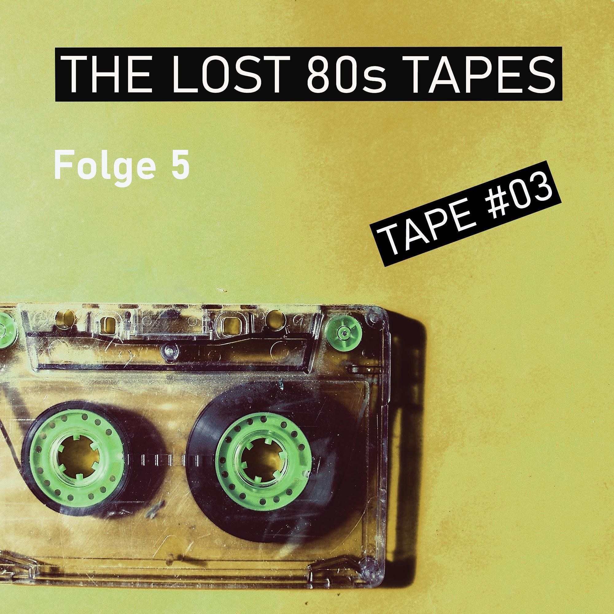 Folge 5 (Tape#03)
