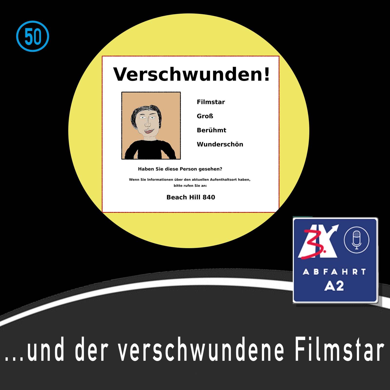 Folge 50 - Abfahrt A2 und der verschwundene Filmstar