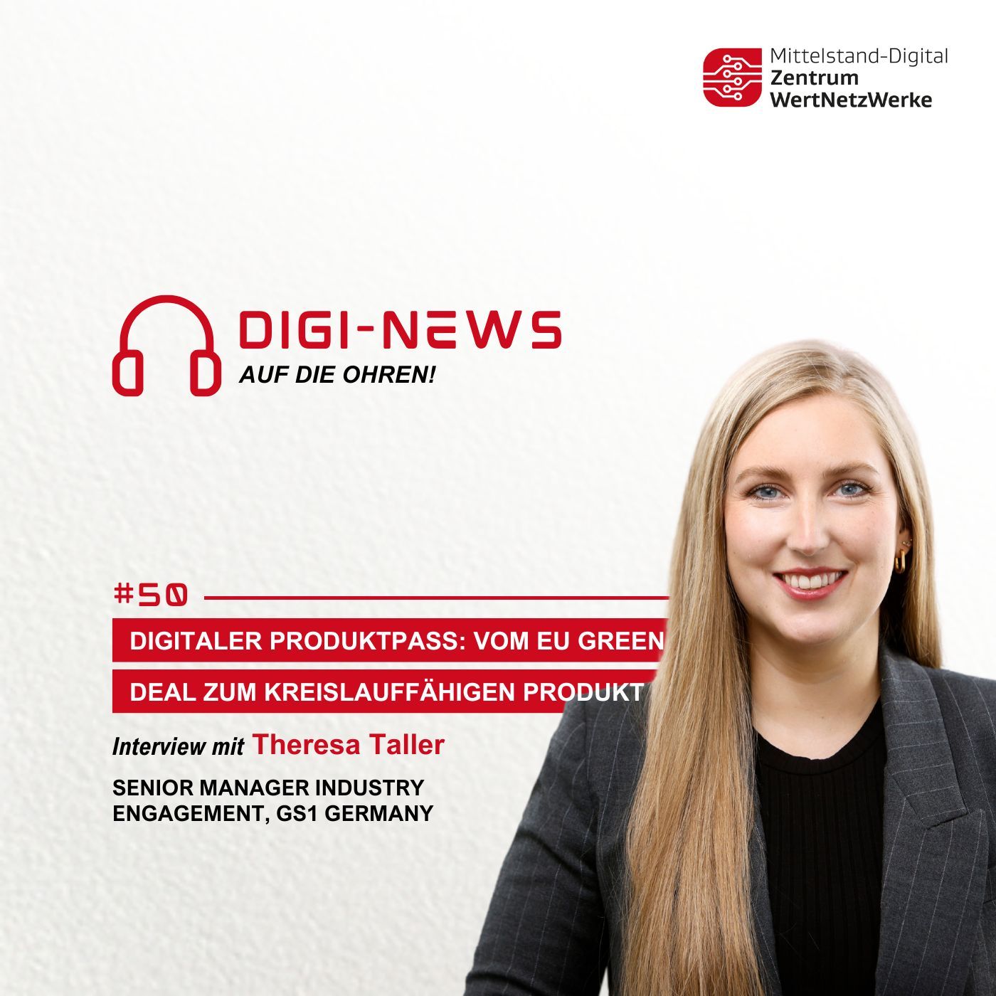 Folge 50 – Digitaler Produktpass: vom EU Green Deal zum kreislauffähigen Produkt