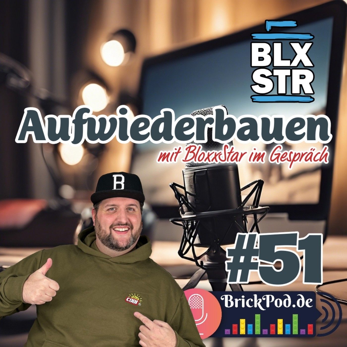 Folge 51 Aufwiederbauen - mit BloxxStar im Gespräch