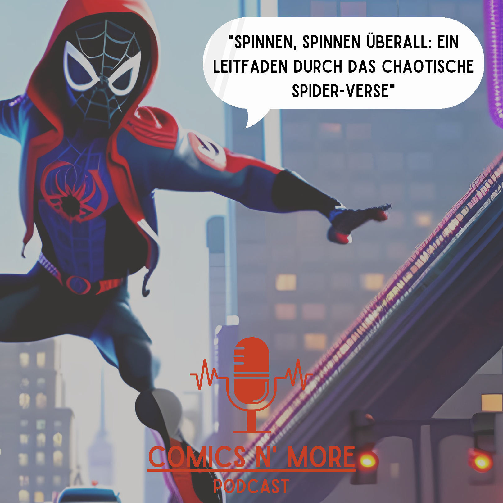 Folge 51: Spinnen, Spinnen überall: Ein Leitfaden durch das chaotische Spider-Verse