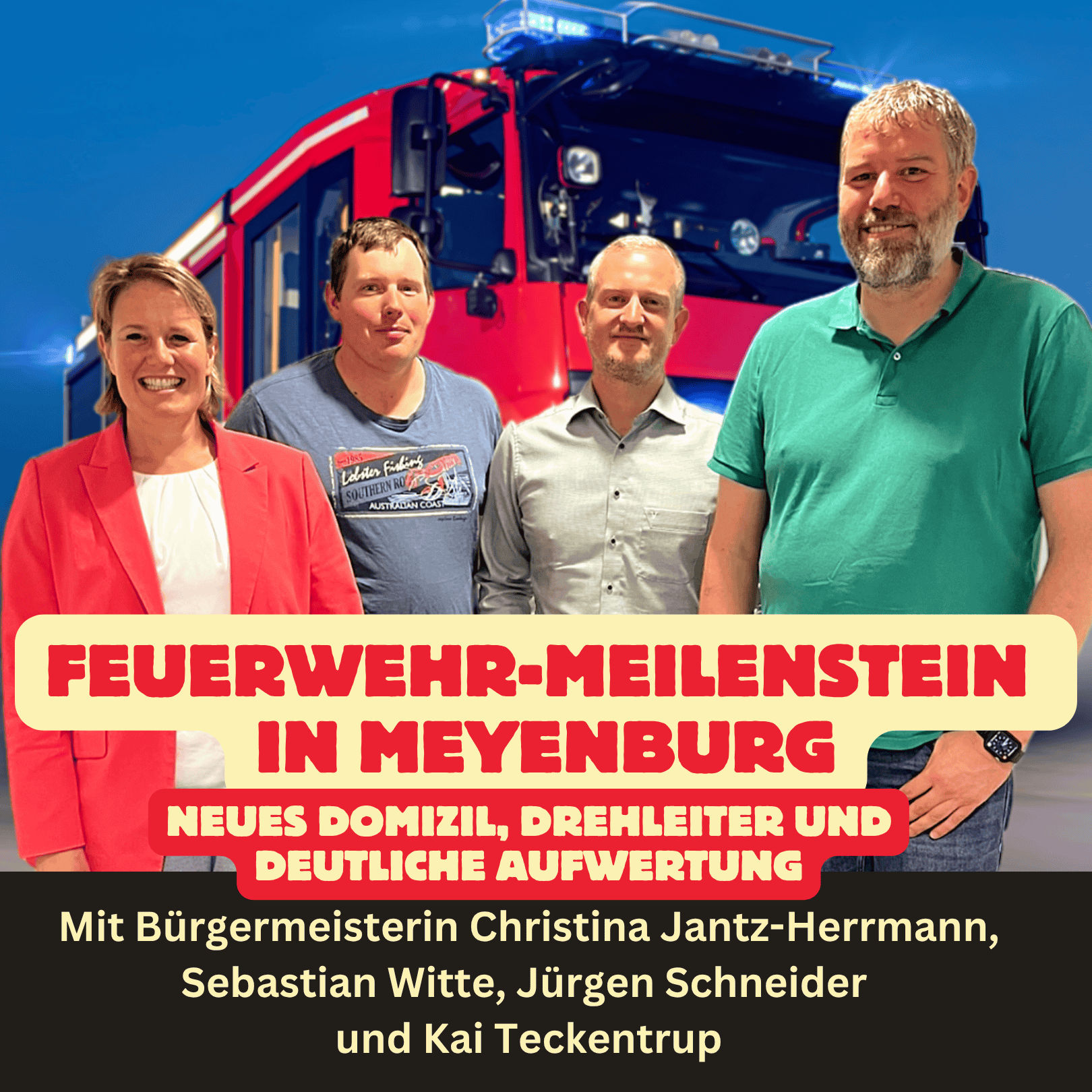 Folge 53: Feuerwehr-Meilenstein in Meyenburg: Neues Domizil, Drehleiter und deutliche Aufwertung