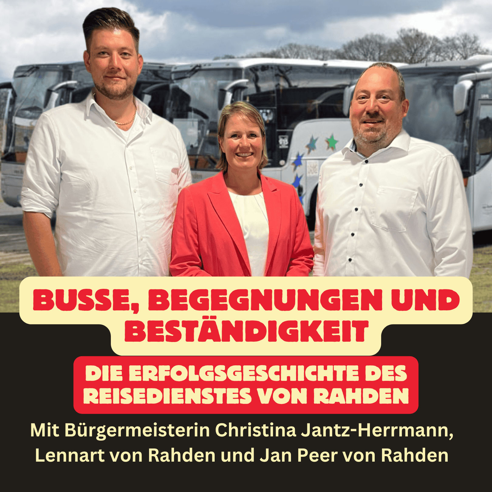 Folge 55: Busse, Begegnungen und Beständigkeit: Die Erfolgsgeschichte des Reisedienstes von Rahden