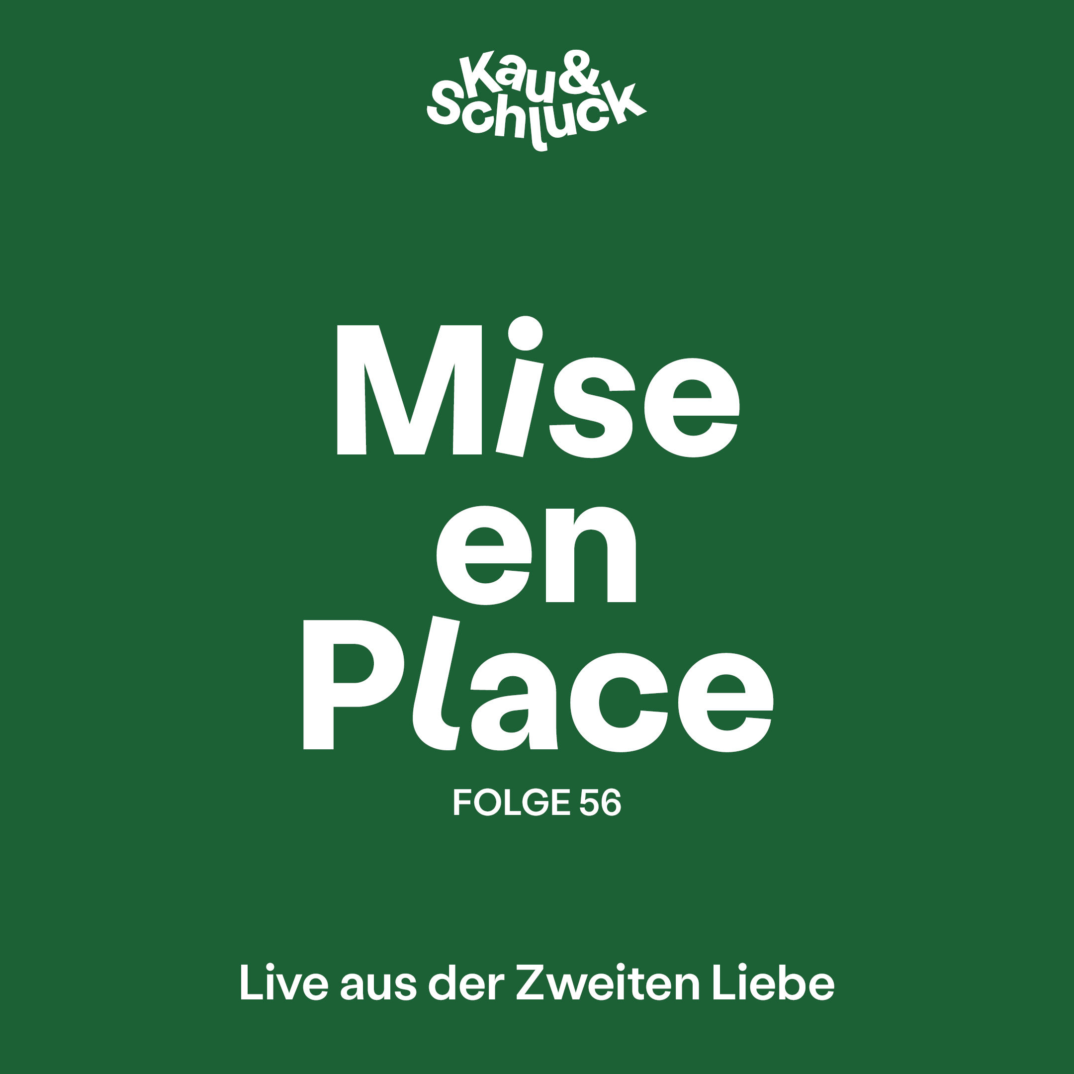 Folge #56 - Mise en Place