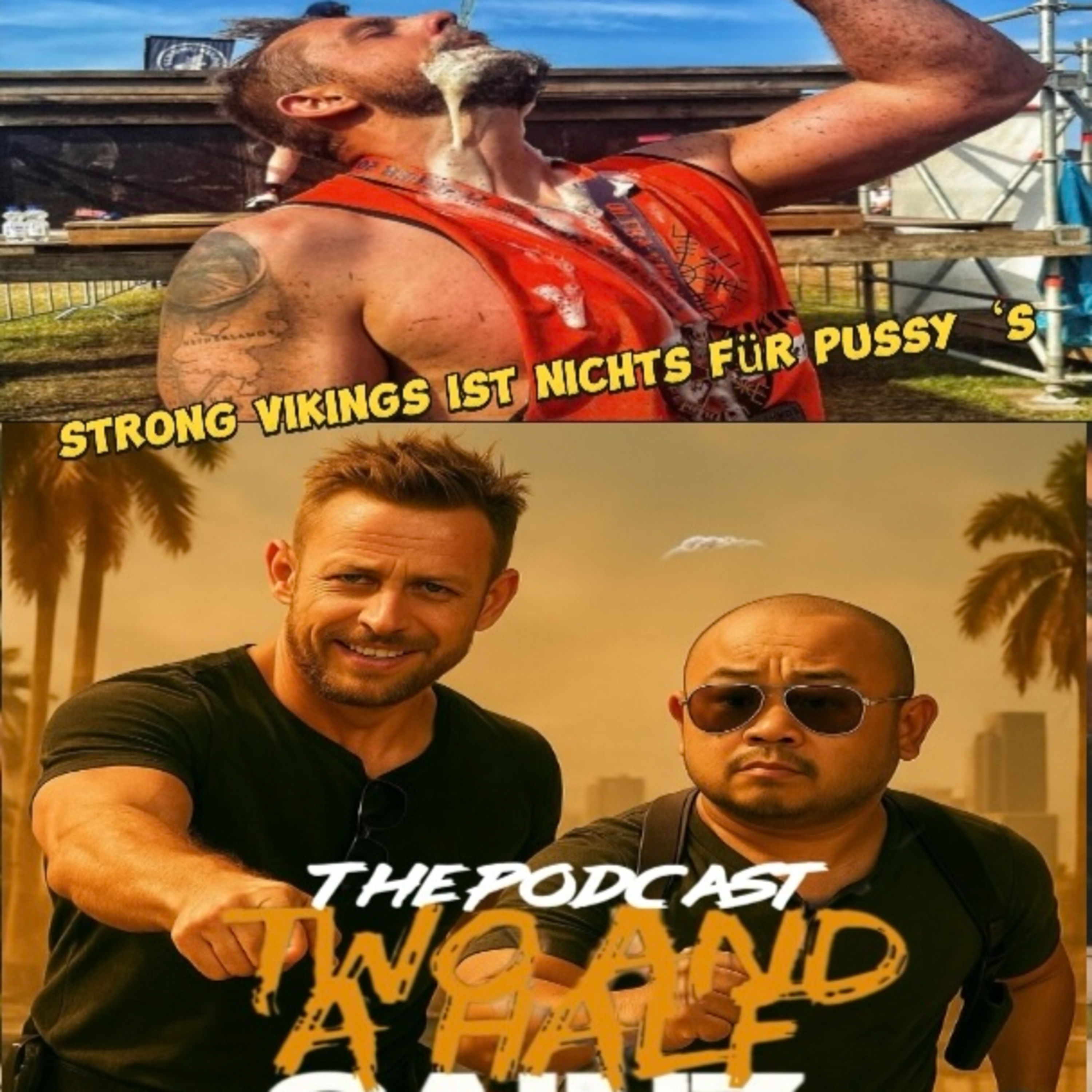 #Folge 56 Strong Vikings ist nichts für Pussy's