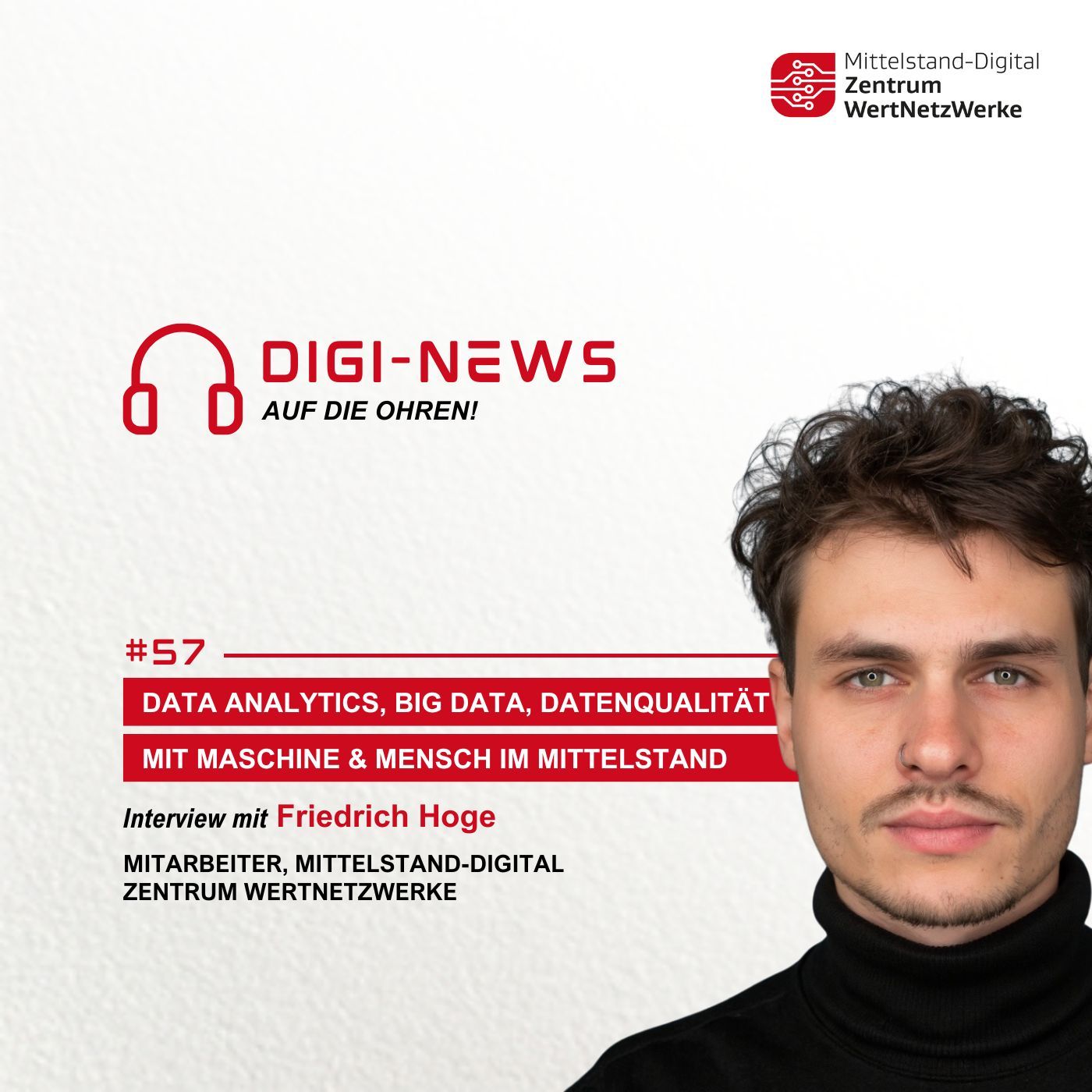 Folge 57 - Data Analytics, Big Data, Datenqualität mit Maschine & Mensch im Mittelstand
