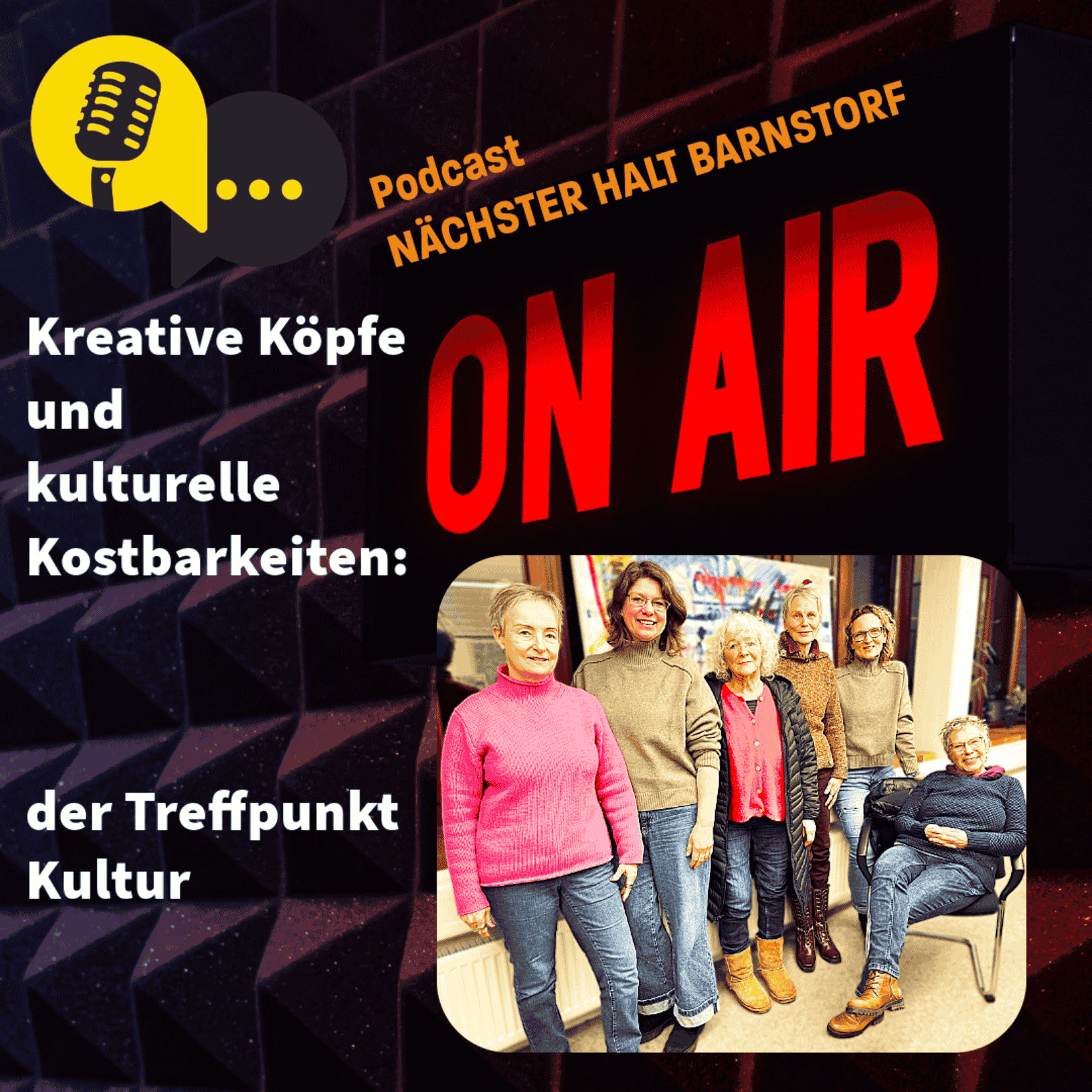 Folge 57: Kreative Köpfe und kulturelle Kostbarkeiten - der Treffpunkt Kultur