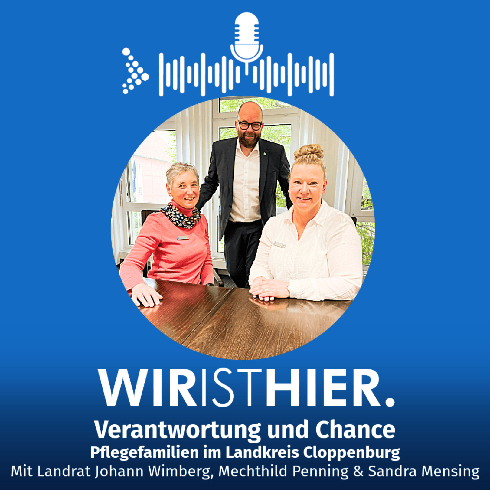 Folge 58: Verantwortung und Chance - Pflegefamilien im Landkreis Cloppenburg