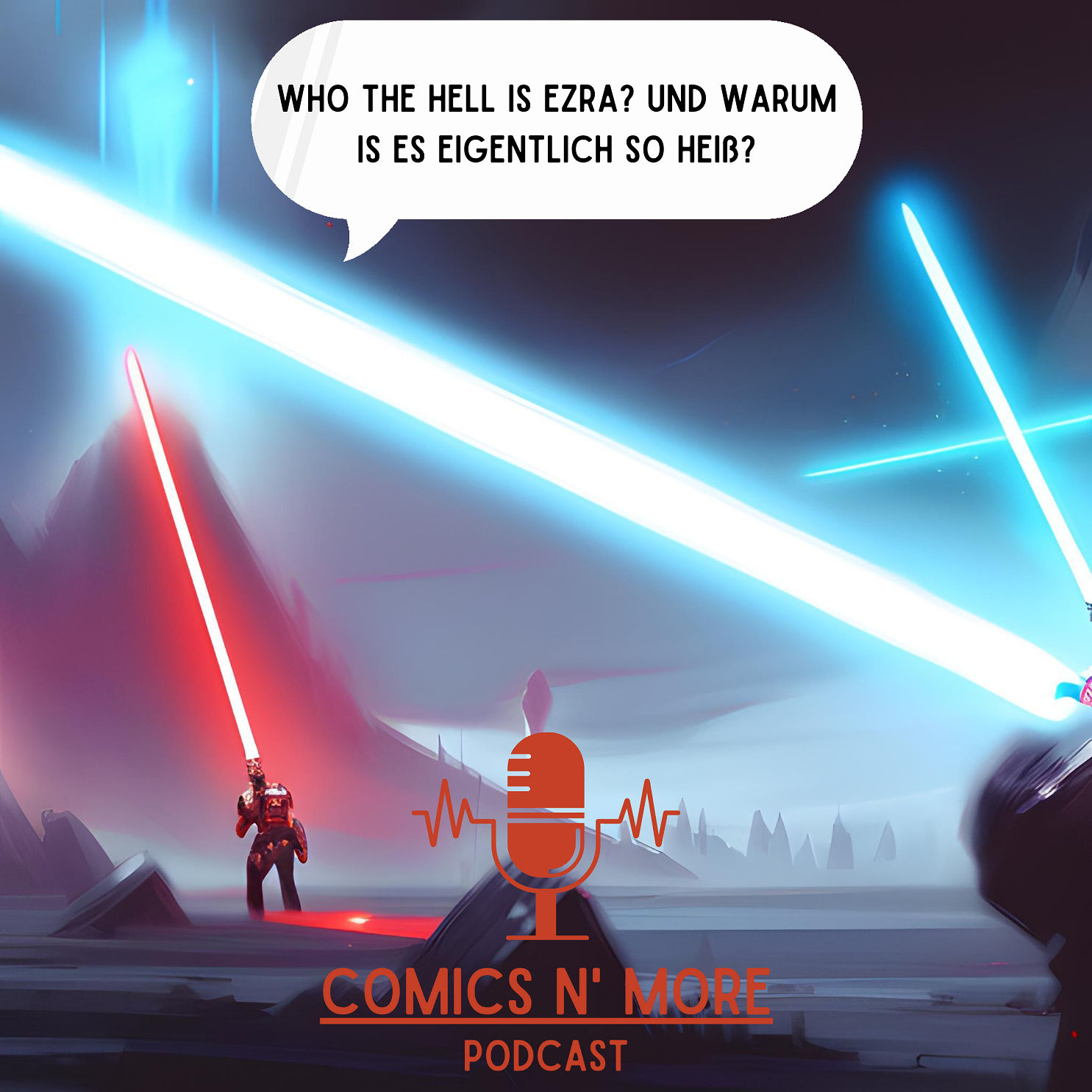 Folge 58: Who the Hell is Ezra? Und warum is es eigentlich so heiß?