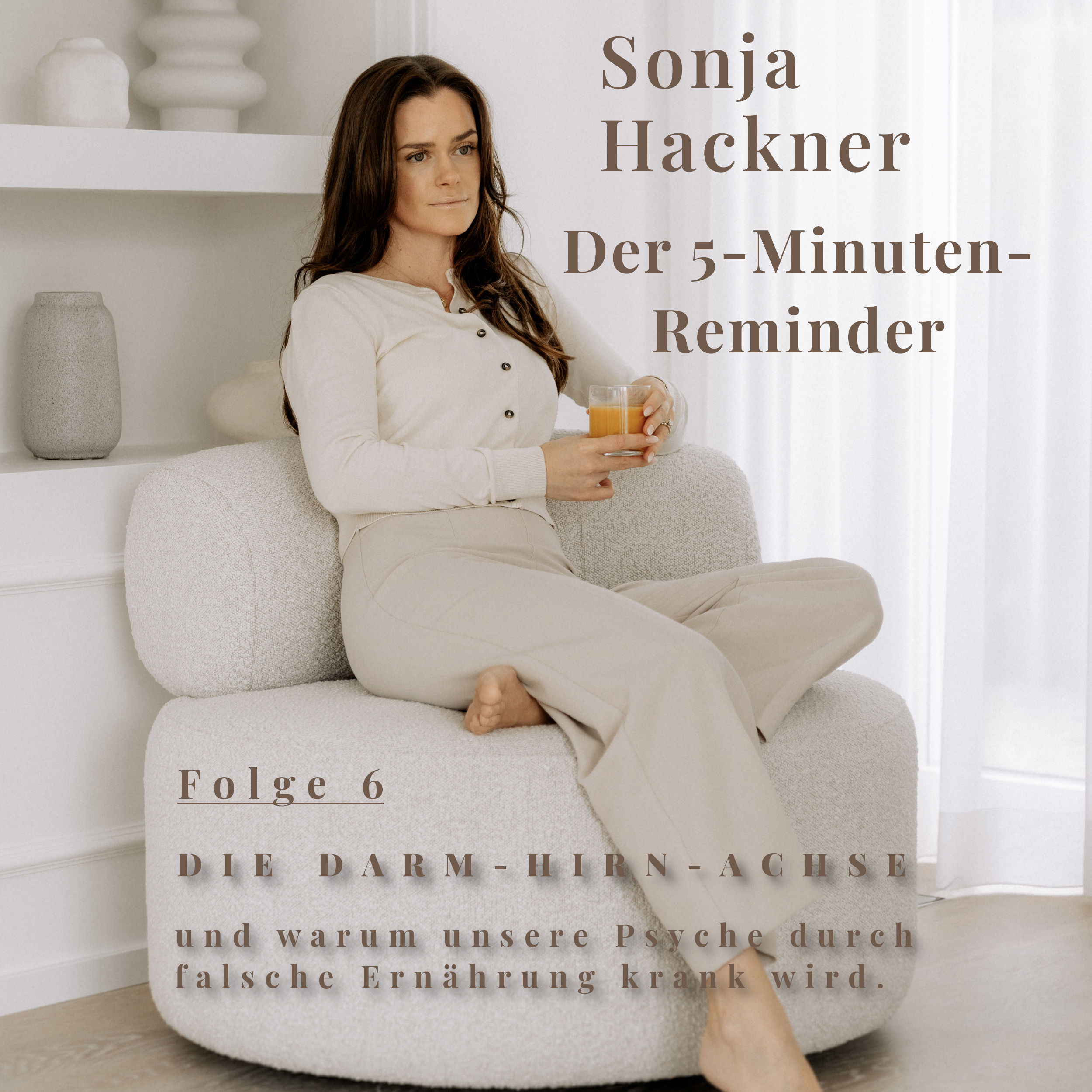 Folge 6 - Die Darm-Hirn-Achse