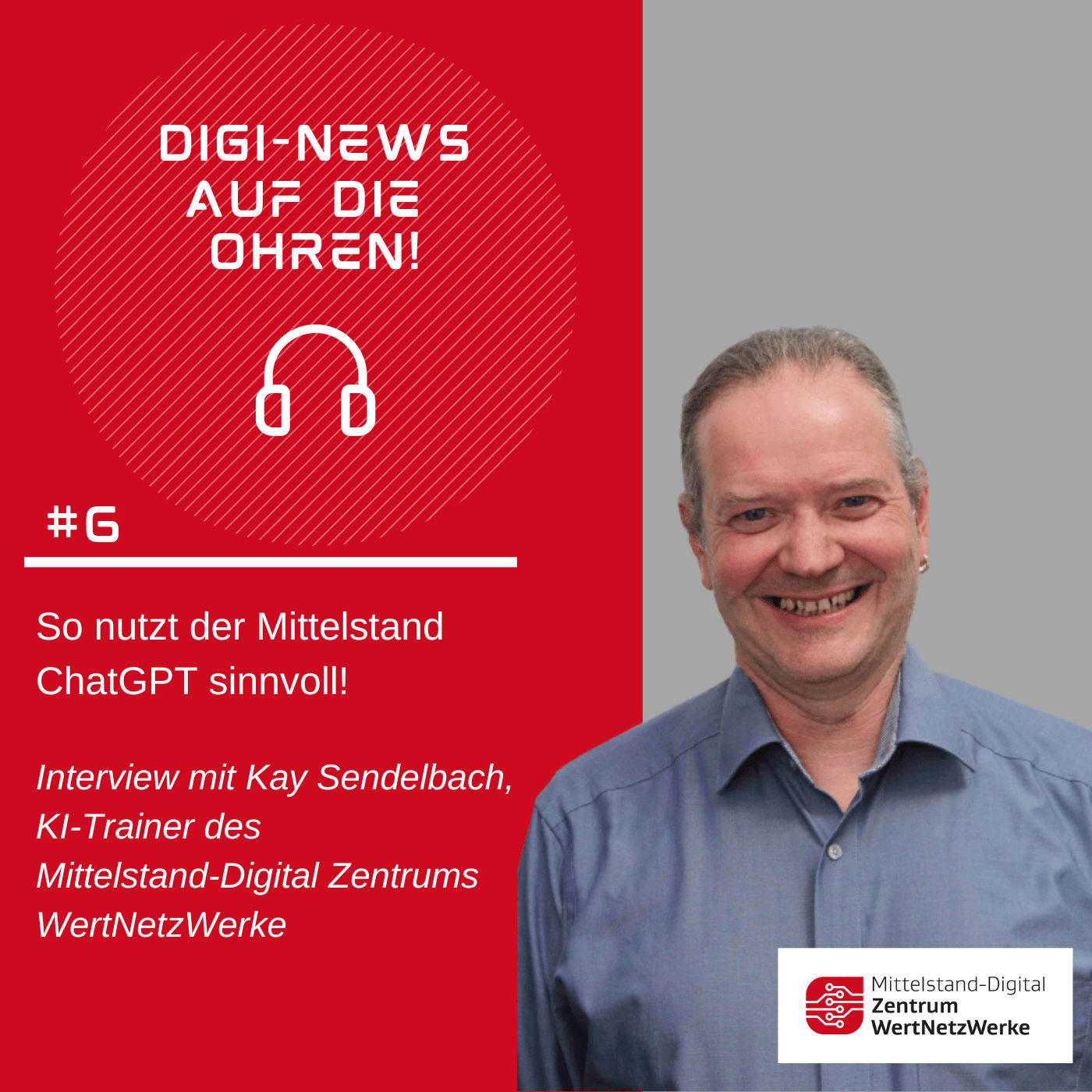 Folge 6 – So nutzt der Mittelstand ChatGPT sinnvoll!