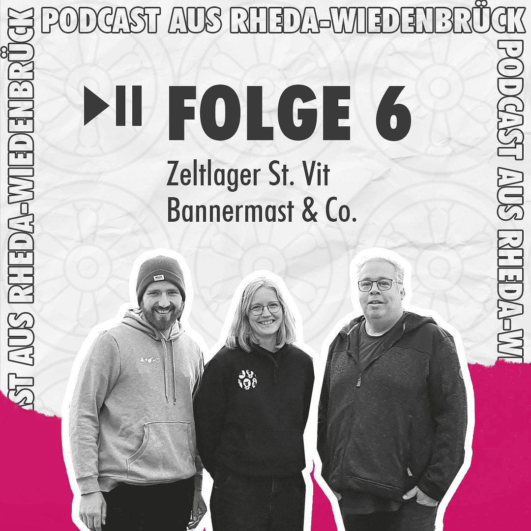 Folge 6 – Zeltlager St. Vit