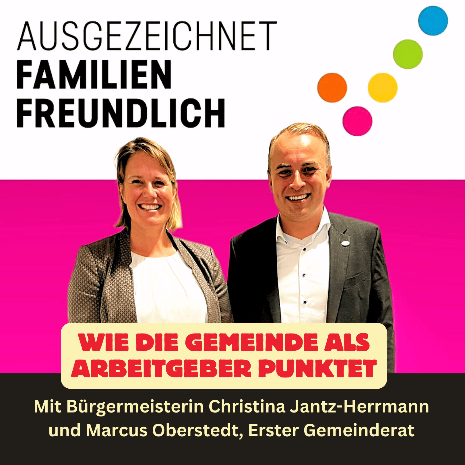 Folge 60: AUSGEZEICHNET FAMILIENFREUNDLICH - Wie die Gemeinde als Arbeitgeber punktet