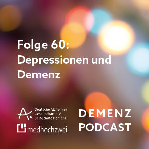 Folge 60: Depressionen und Demenz