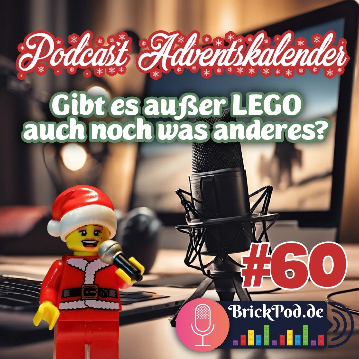 Folge 60 - Podcast Adventskalender: gibt es außer LEGO noch was anderes?
