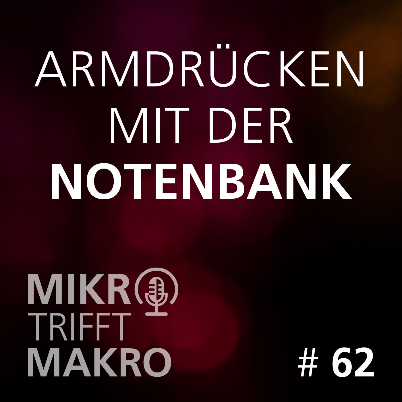 Folge 62 - Armdrücken mit der Notenbank