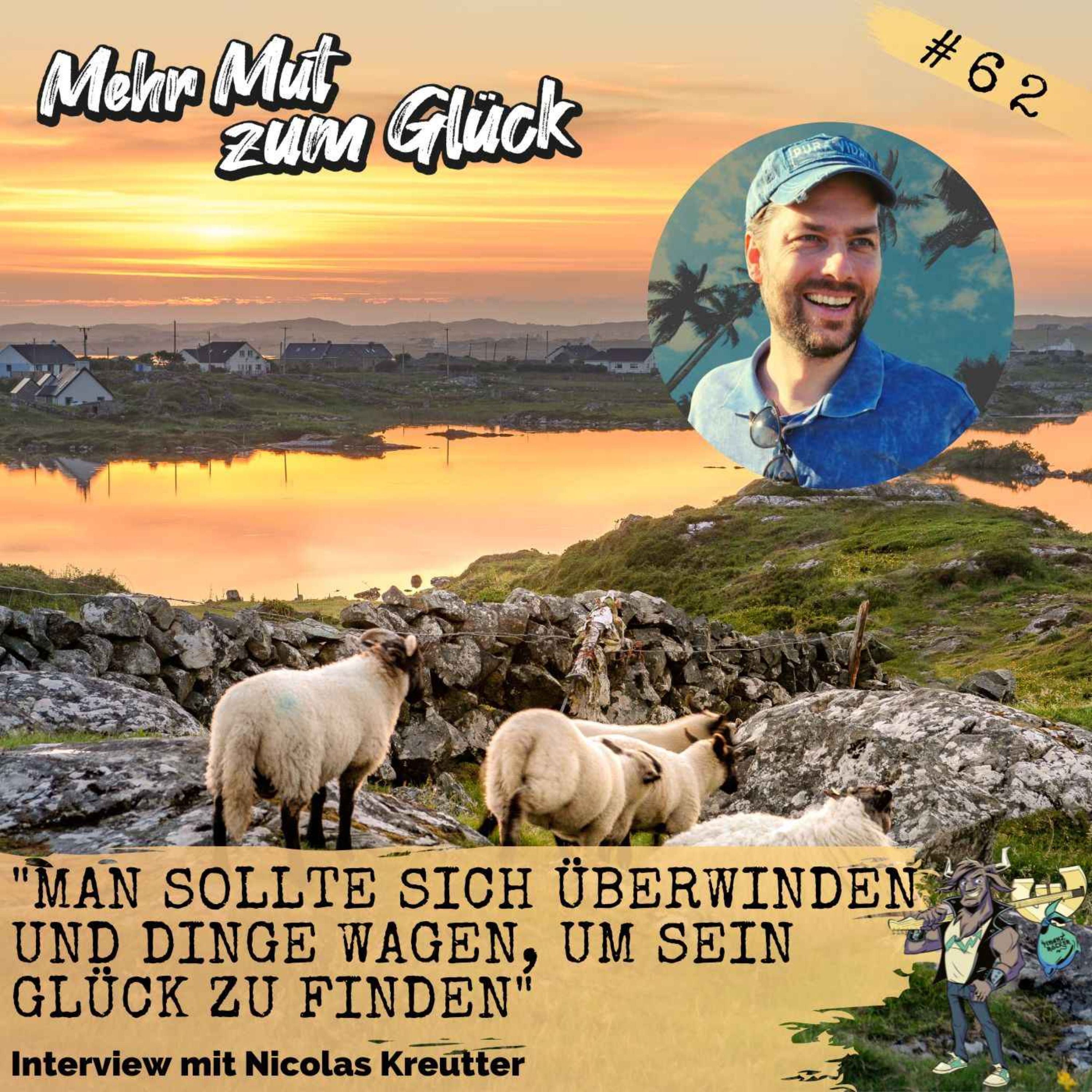 "Man sollte sich überwinden und auch Dinge wagen, um sein Glück zu finden" - Interview mit Nicolas Kreutter von "Einfach aussteigen"
