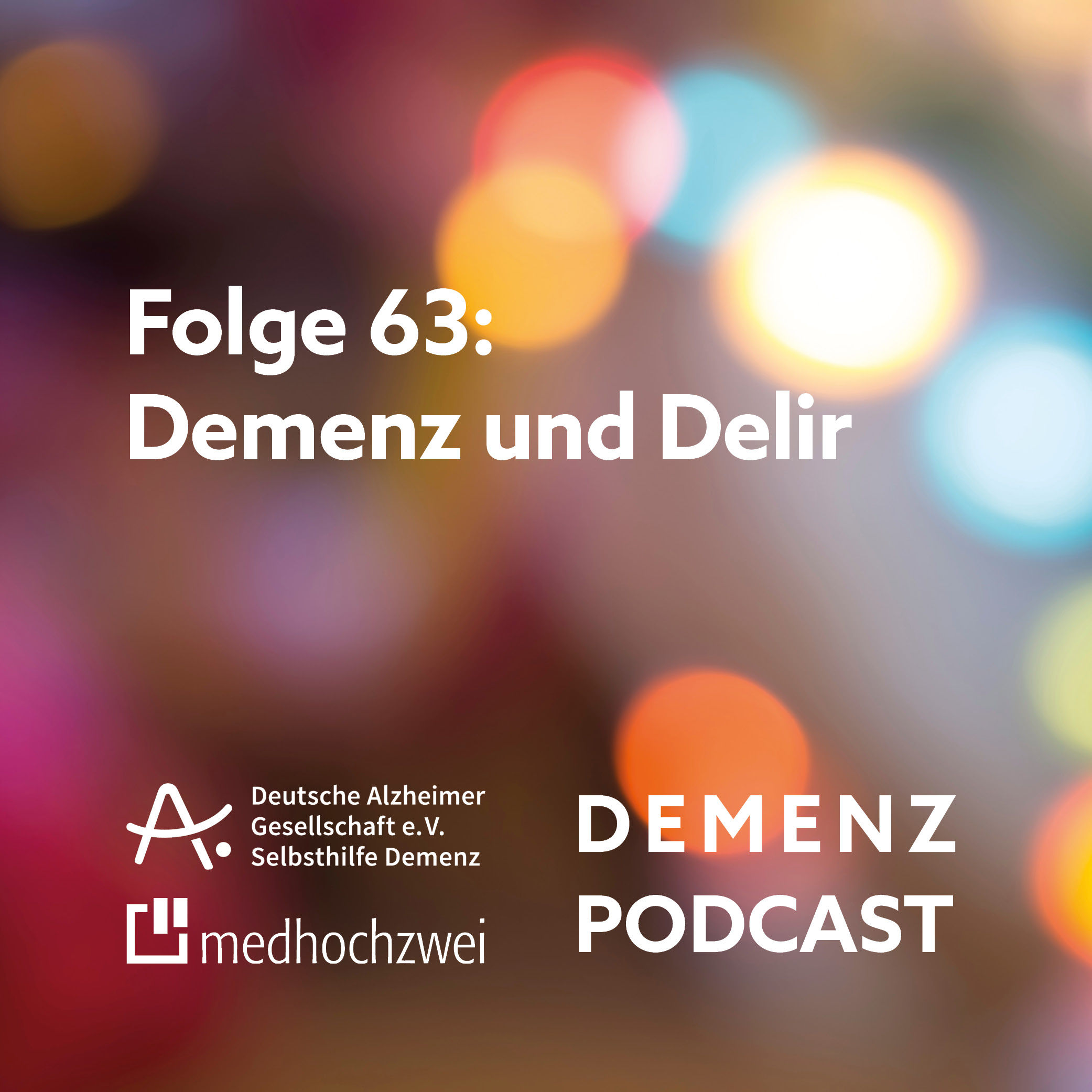 Folge 63: Demenz und Delir