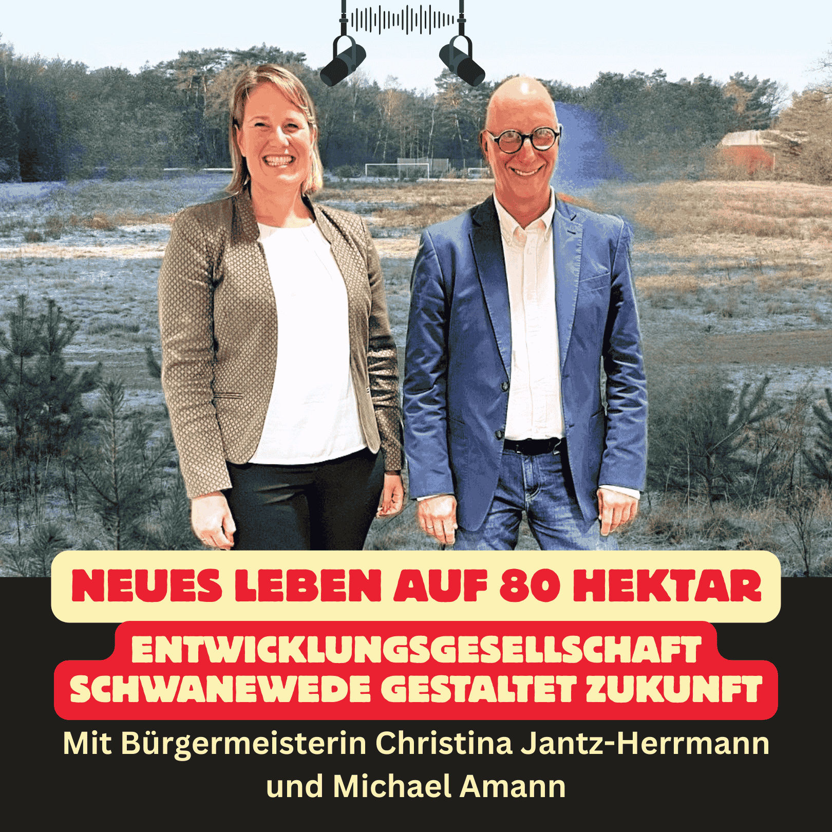 Folge 63: Neues Leben auf 80 Hektar – Entwicklungsgesellschaft Schwanewede gestaltet Zukunft