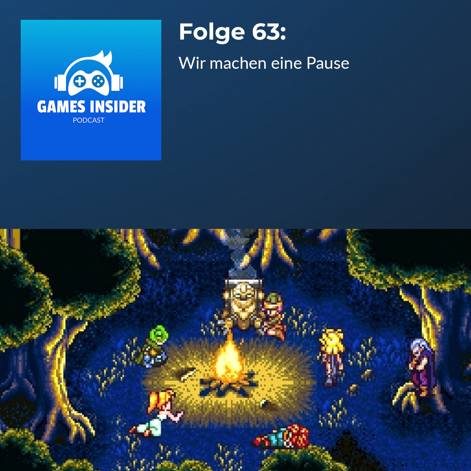 Folge 63: Wir machen eine Pause