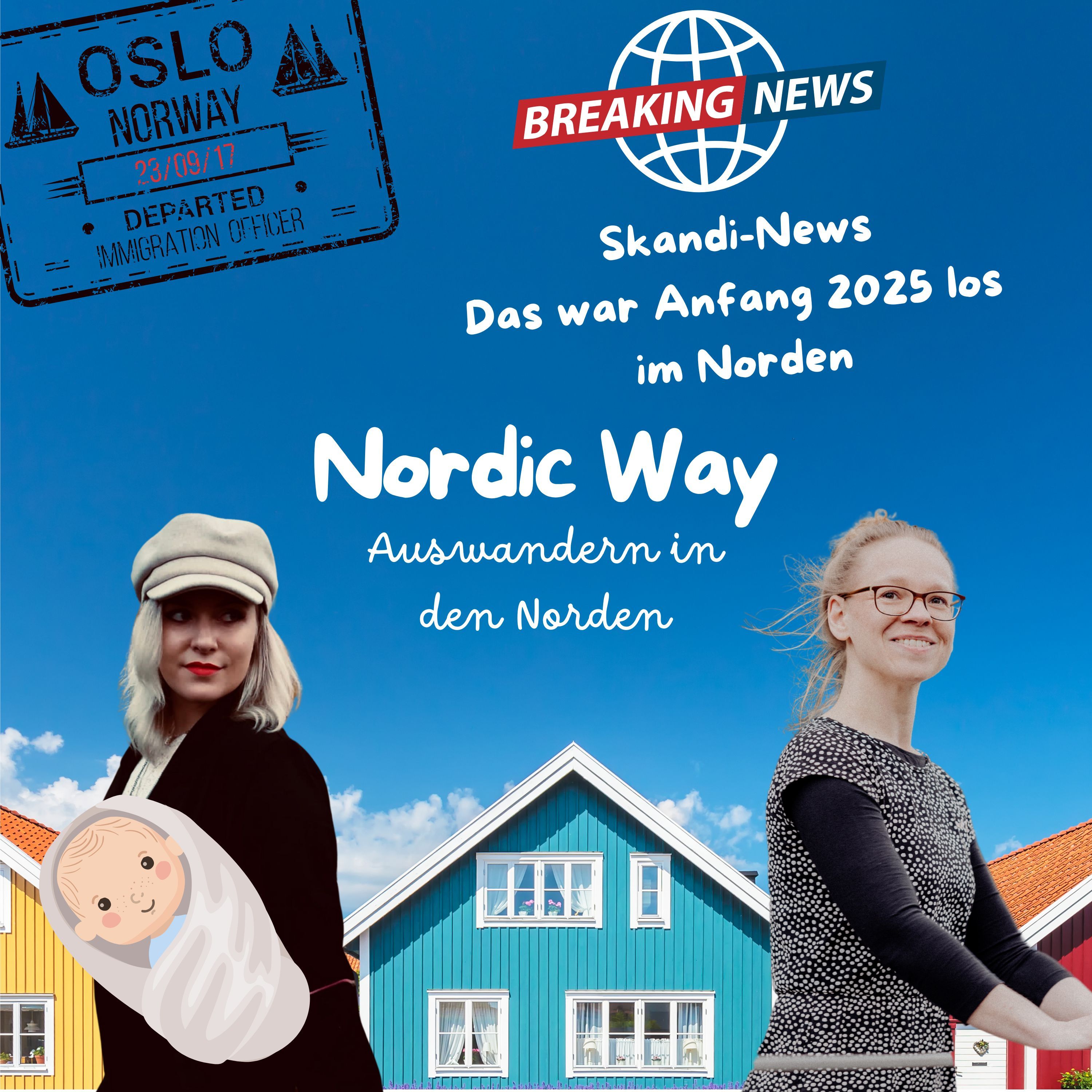 Folge 65 - Skandi-News Das ist 2025 bislang im Norden passiert