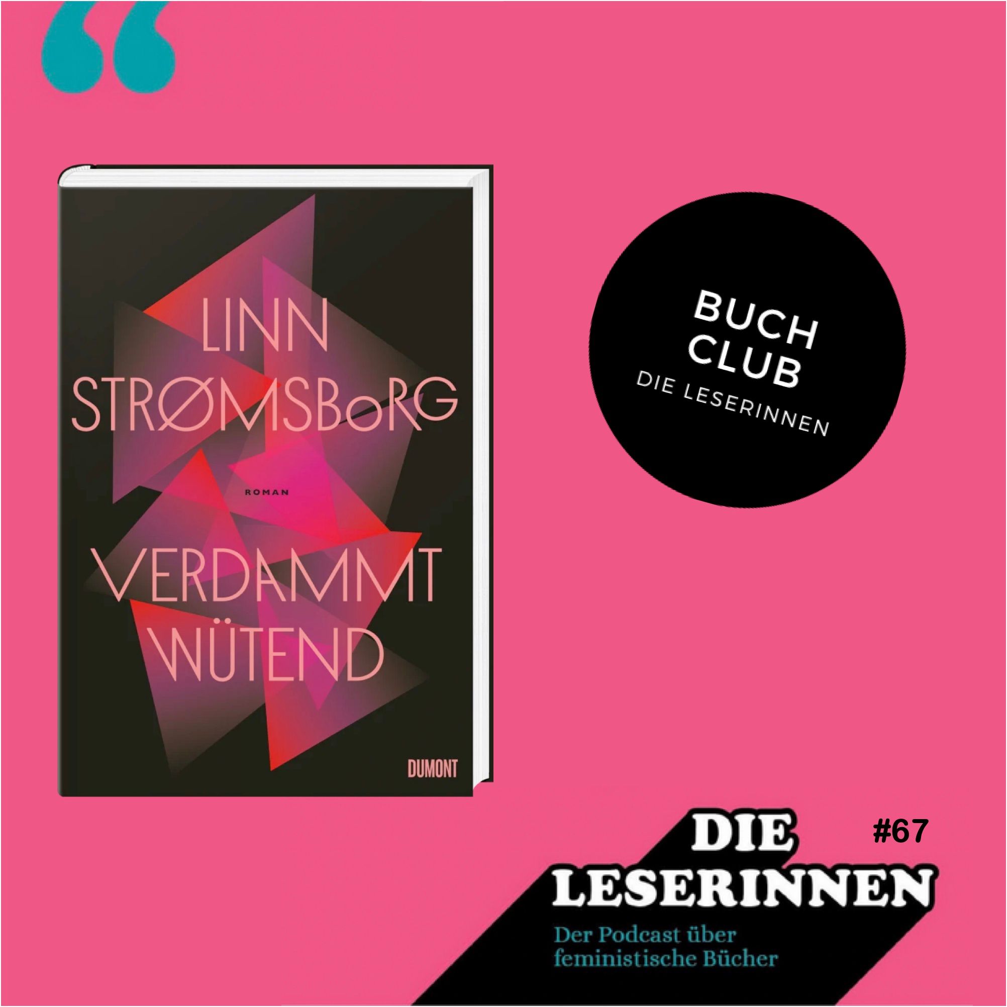 Folge 67: Der Buch Club zu "Verdammt wütend" von Linn Strømsborg