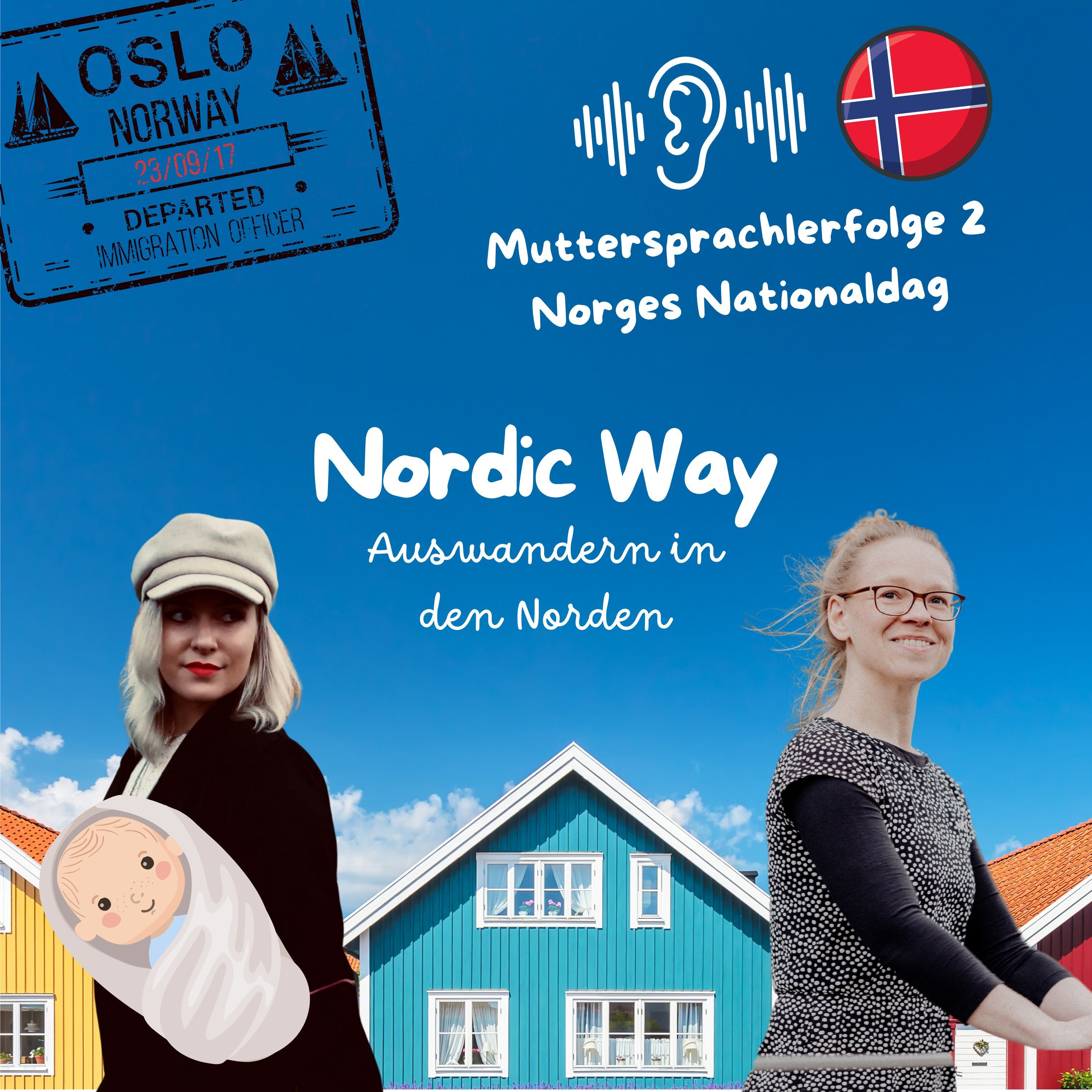 Folge 67 - Muttersprachlerfolge 2 Norges Nationaldag