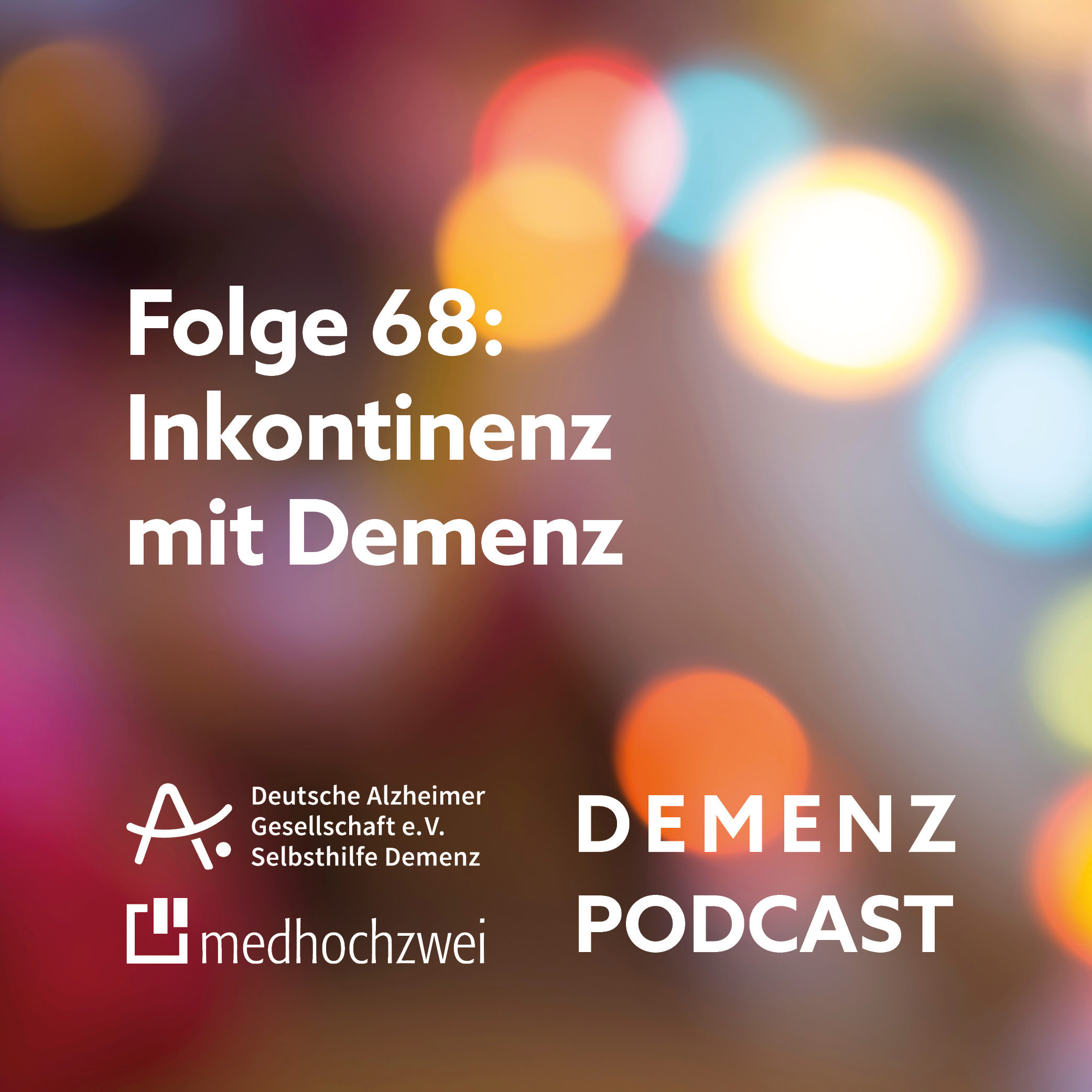 Folge 68: Inkontinenz mit Demenz