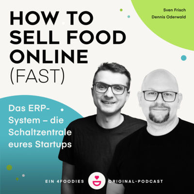 Folge 7 - Das ERP-System - die Schaltzentrale eures Startups