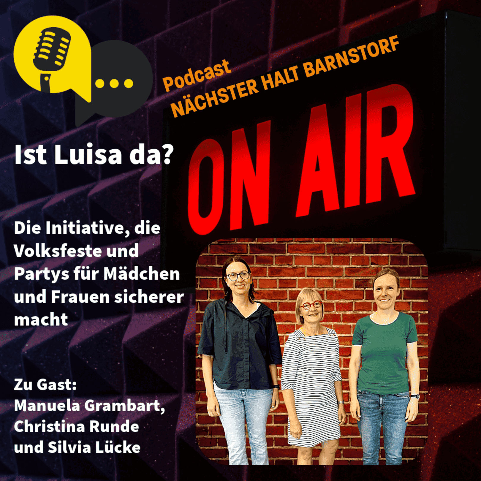 Folge 70: Ist Luisa da? Die Initiative, die Volksfeste und Partys für Mädchen und Frauen sicherer macht