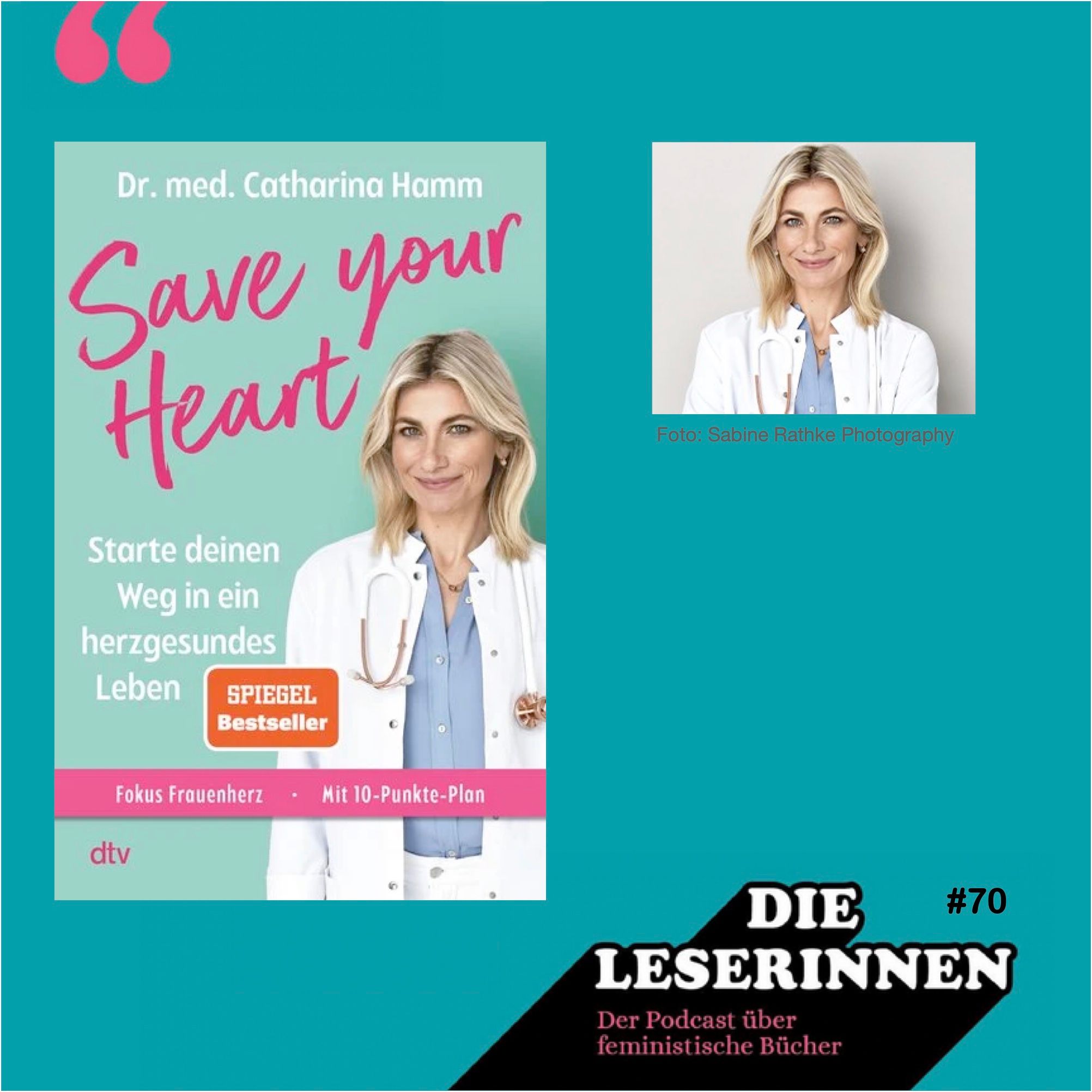Folge 70: "Save your heart" mit Dr. Catharina Hamm