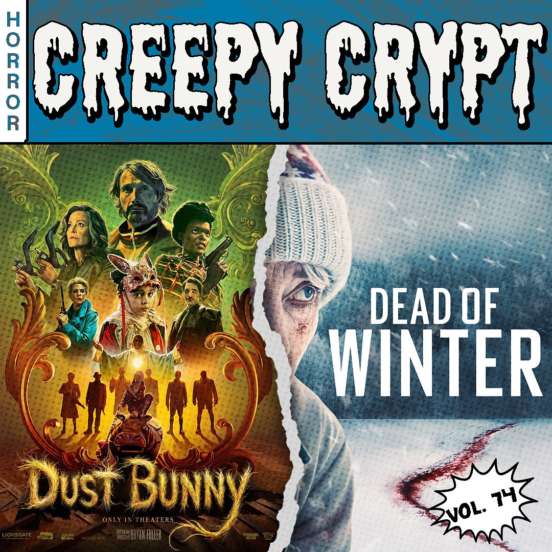 Folge 74 - Dust Bunny & Dead of Winter