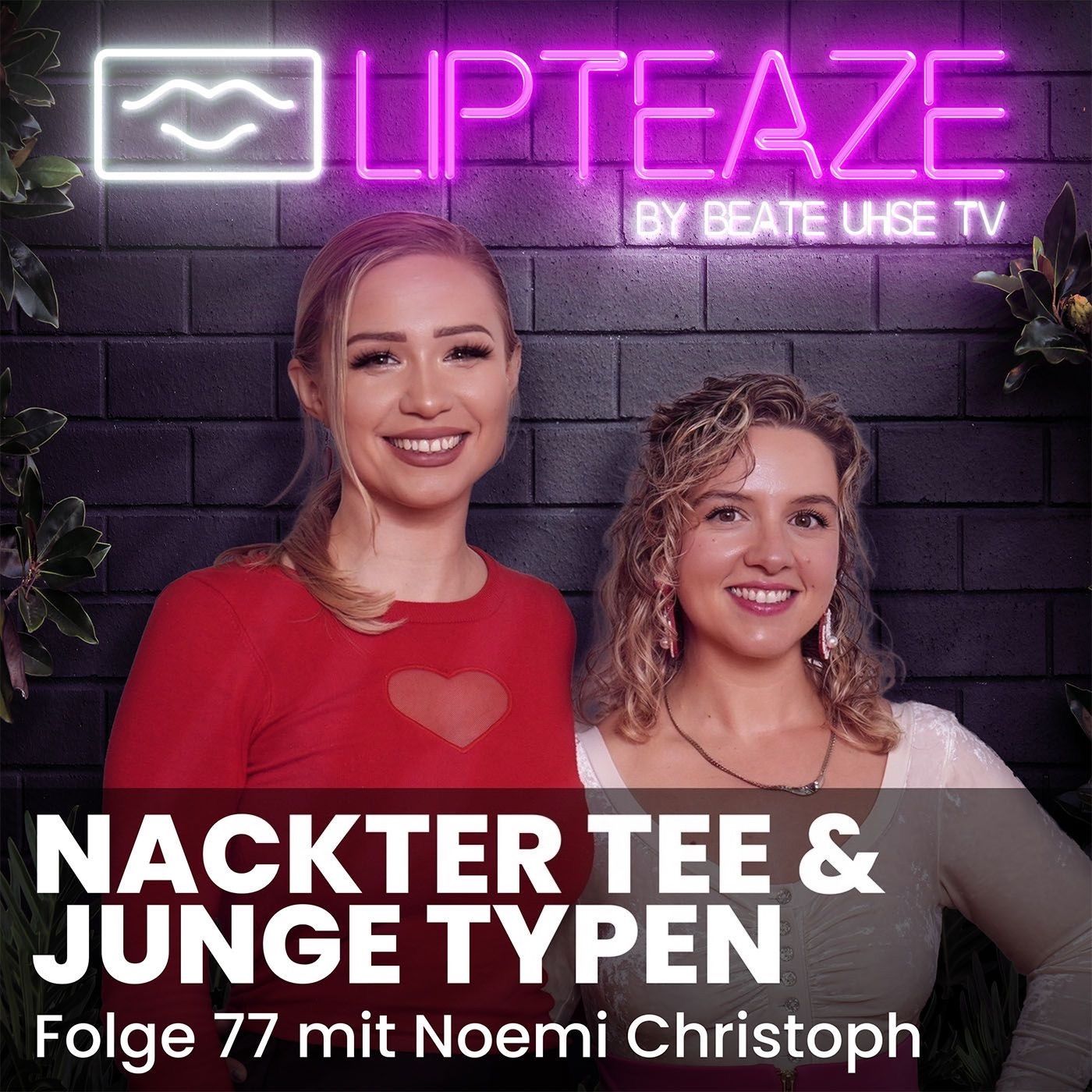 Folge 77: Nackter Tee & Junge Typen
