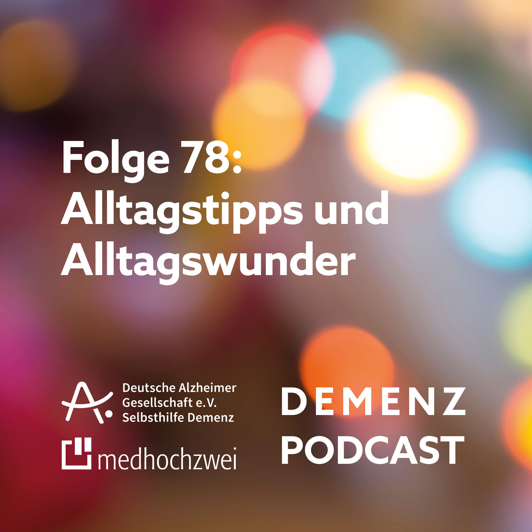 Folge 78: Alltagstipps und Alltagswunder