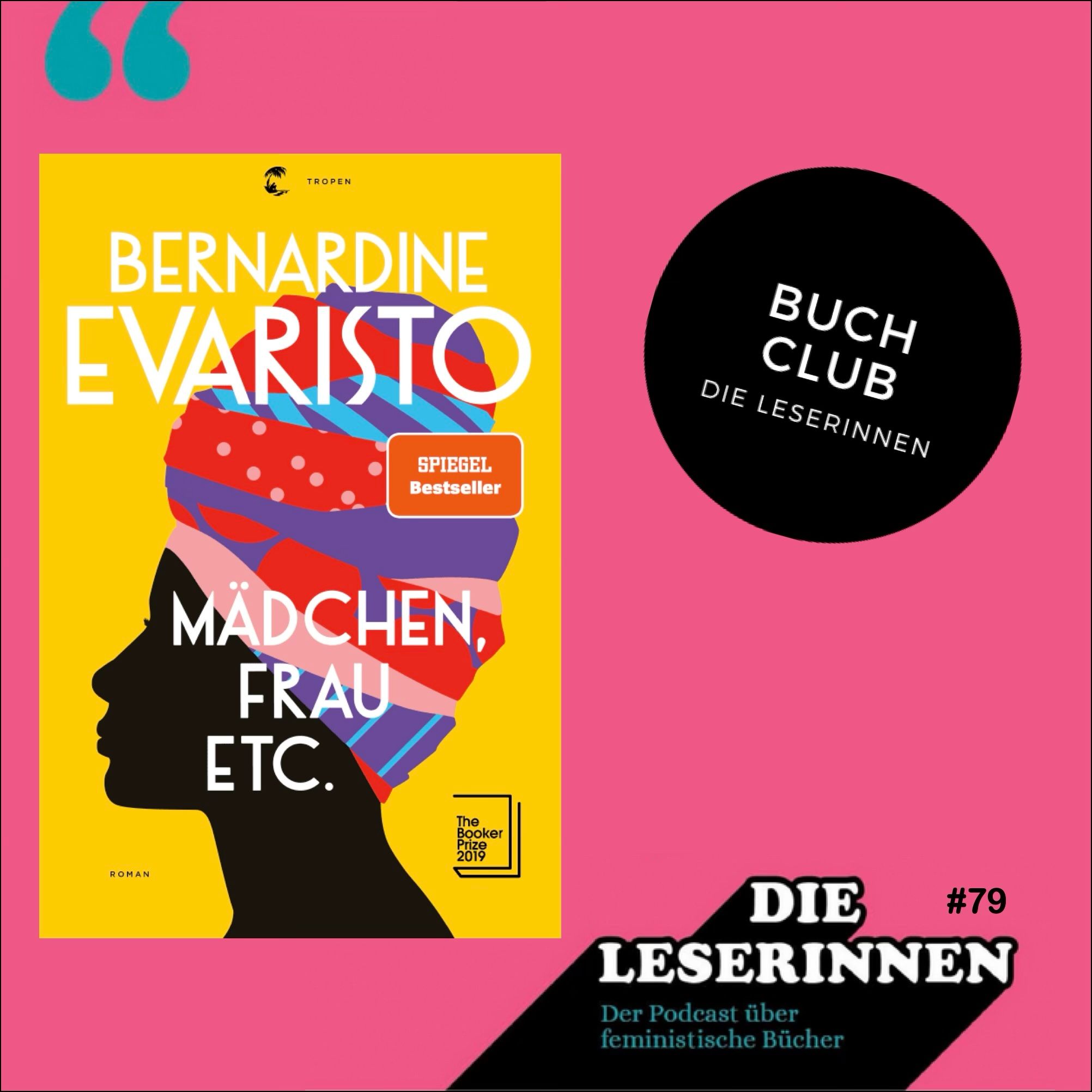 Folge 79: Der Buch Club zu "Mädchen Frau etc." von Bernardine Evaristo