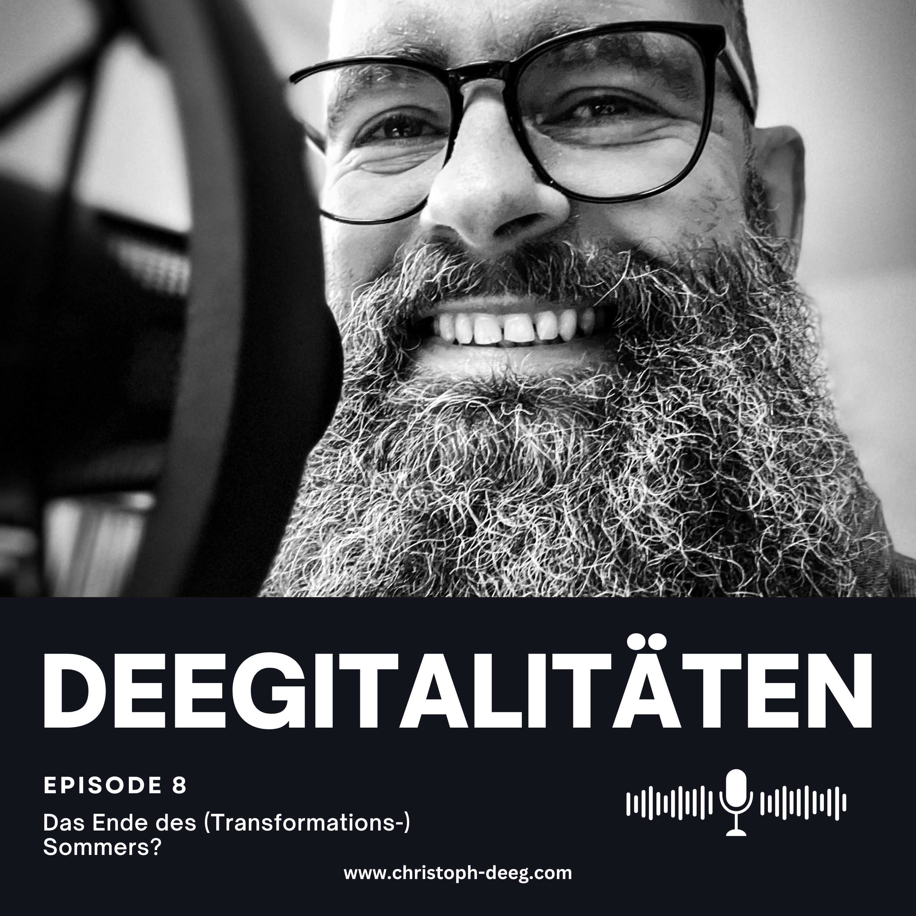 Folge 8: das Ende des (Transformations-) Sommers?