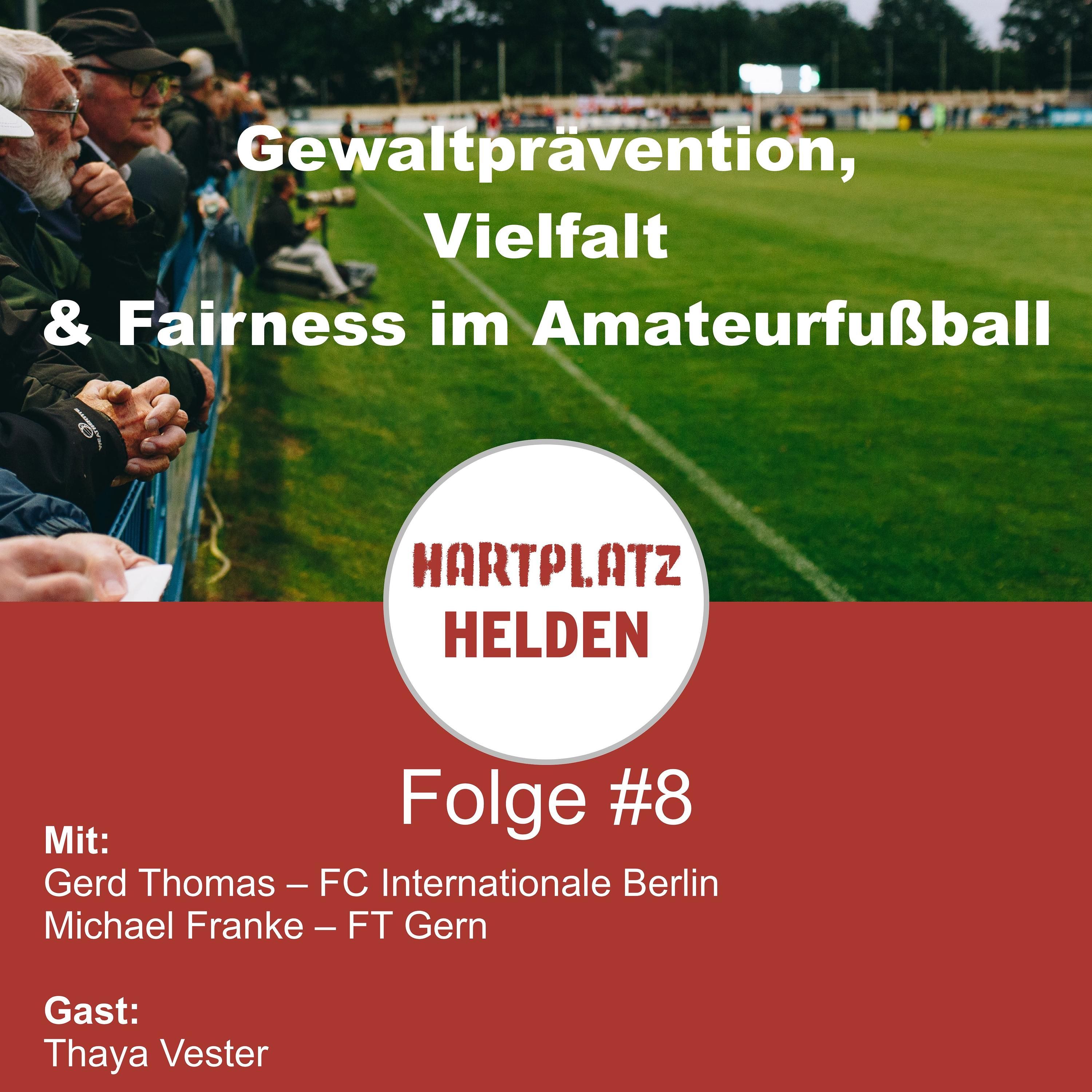 Folge 8 – Gewaltprävention, Vielfalt & Fairness im Amateurfußball – mit Dr. Thaya Vester