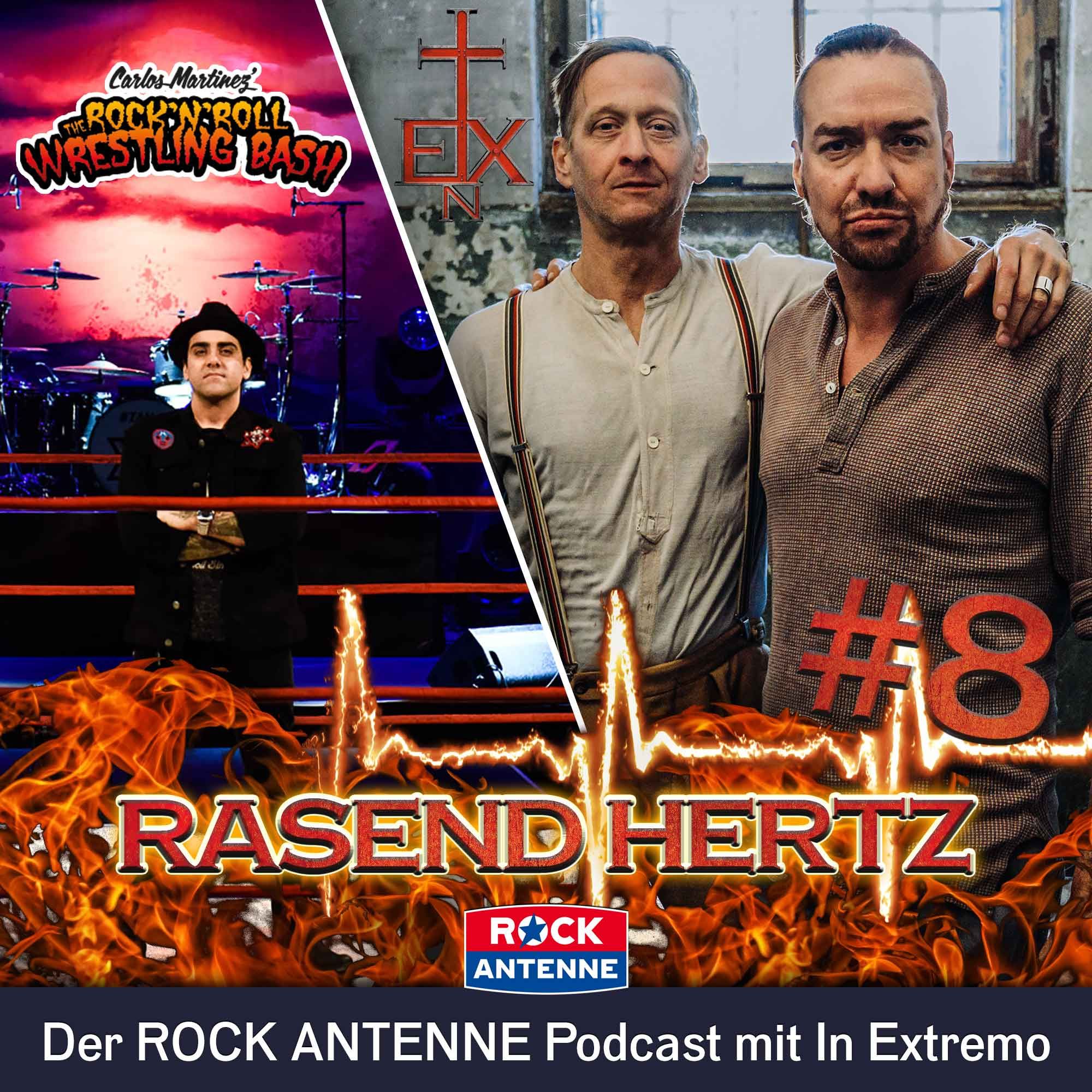 Folge 8: RASEND HERTZ - mit Carlos vom Rock'n'Roll Wrestling Bash