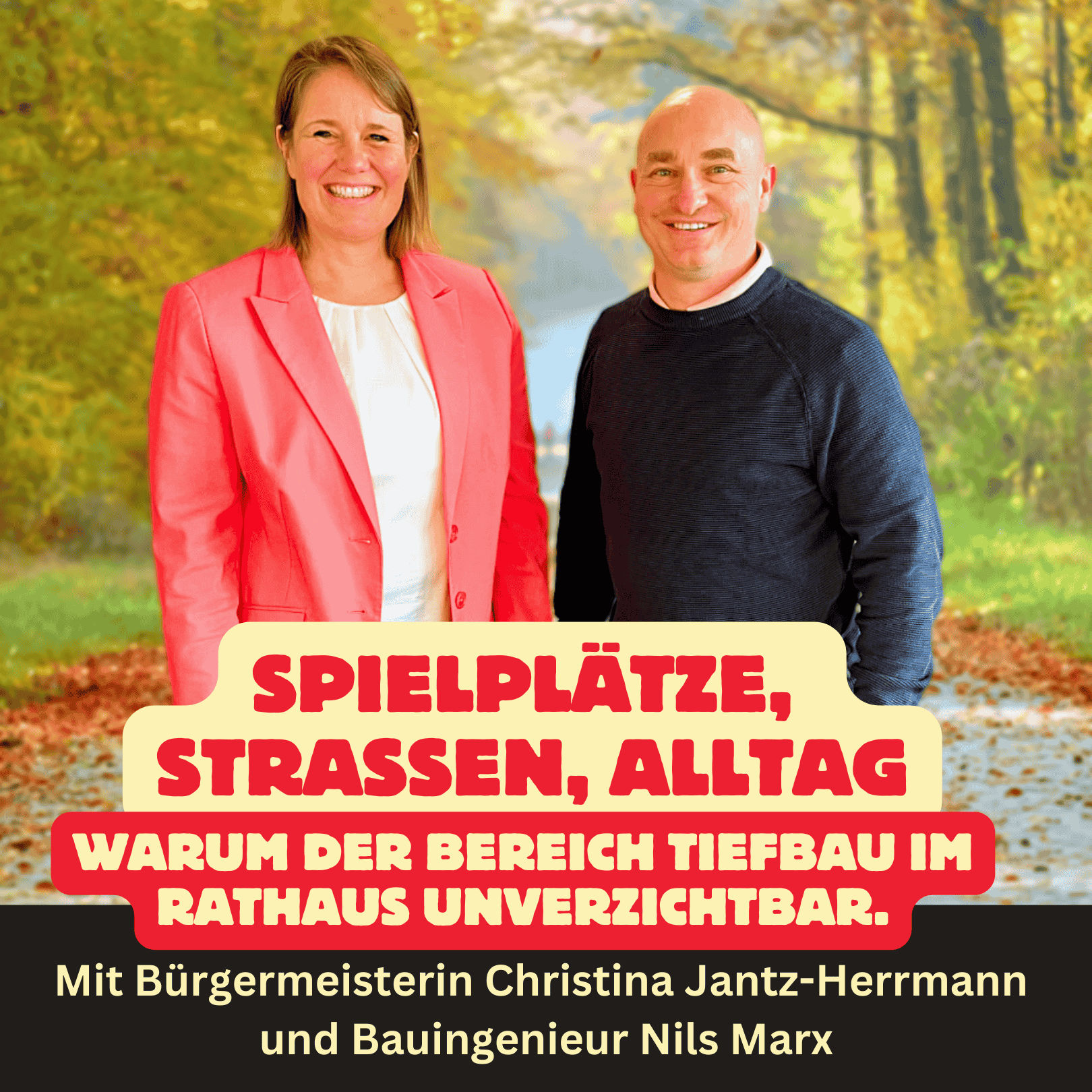 Folge 80: Spielplätze, Straßen, Alltag - Warum der Bereich Tiefbau im Rathaus unverzichtbar ist.