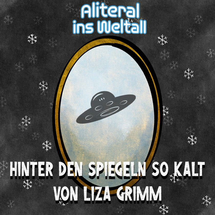 Folge 81 - Vorsicht! Triggerwarnung! (Hinter den Spiegeln so kalt von Liza Grimm)