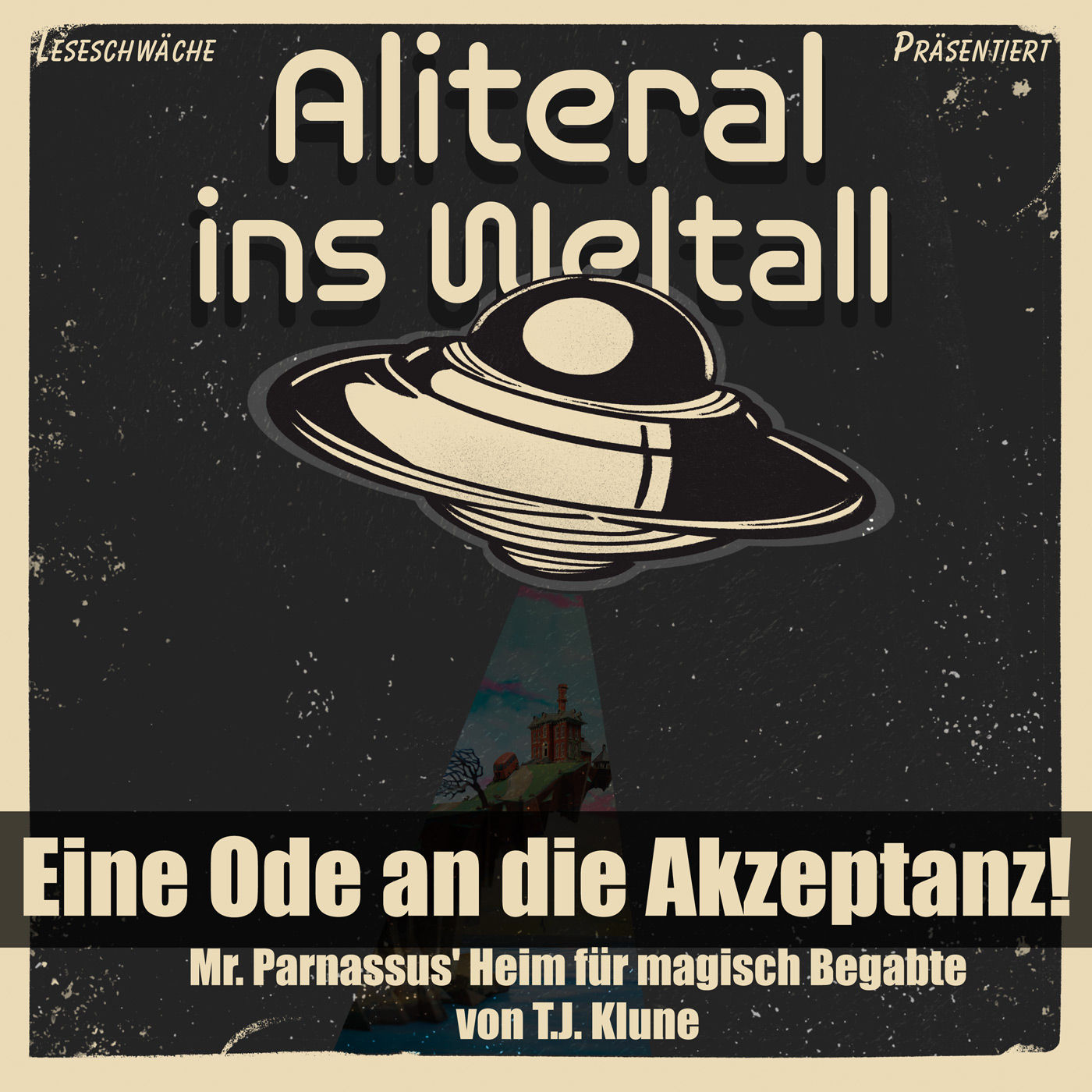Folge 82 - Eine Ode an die Akzeptanz! (Mr. Parnassus' Heim für magisch Begabte-Reihe von T.J. Klune)