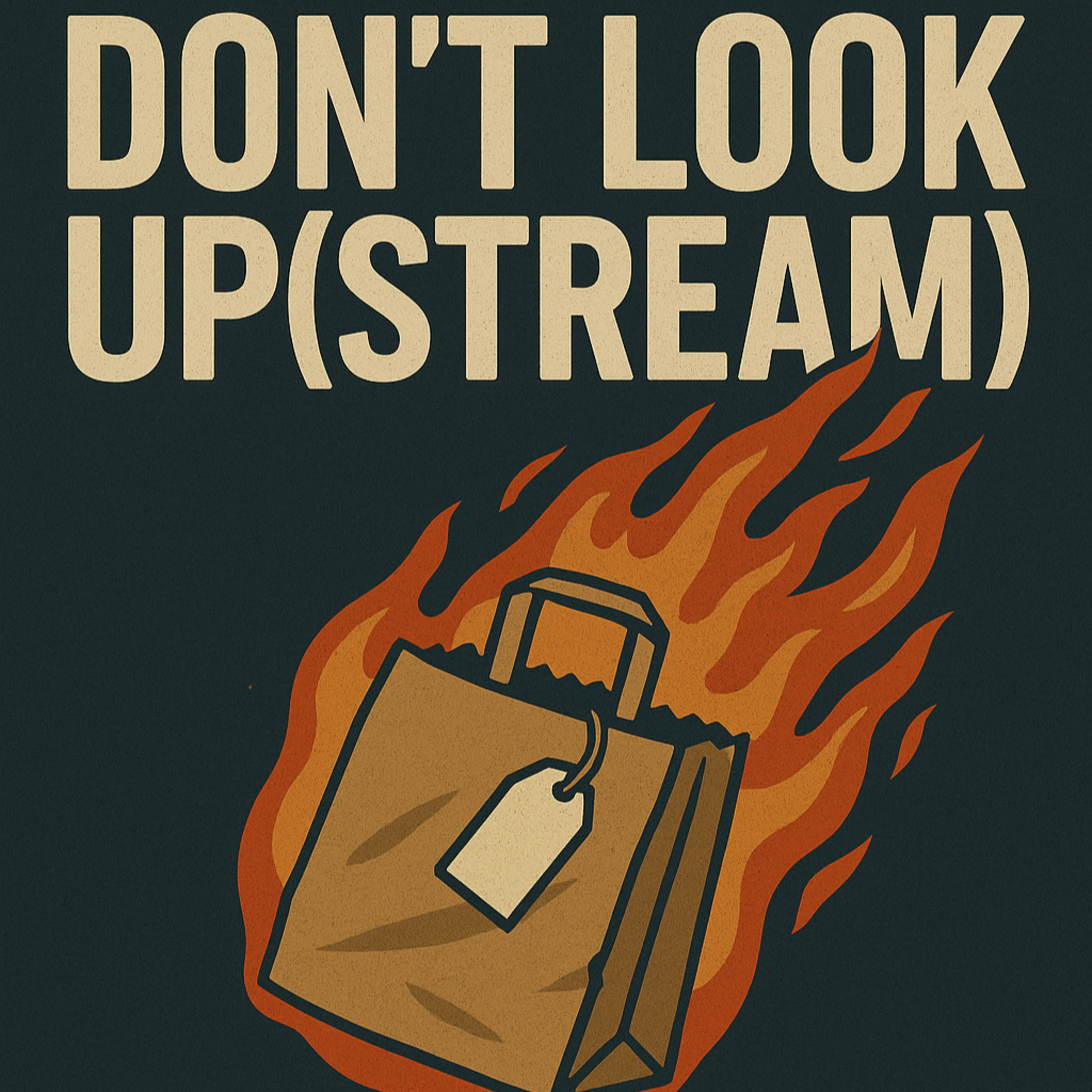 Folge 9 - Don’t Look Up(stream) - CSDDD, LkSG und der blinde Fleck im Einkauf