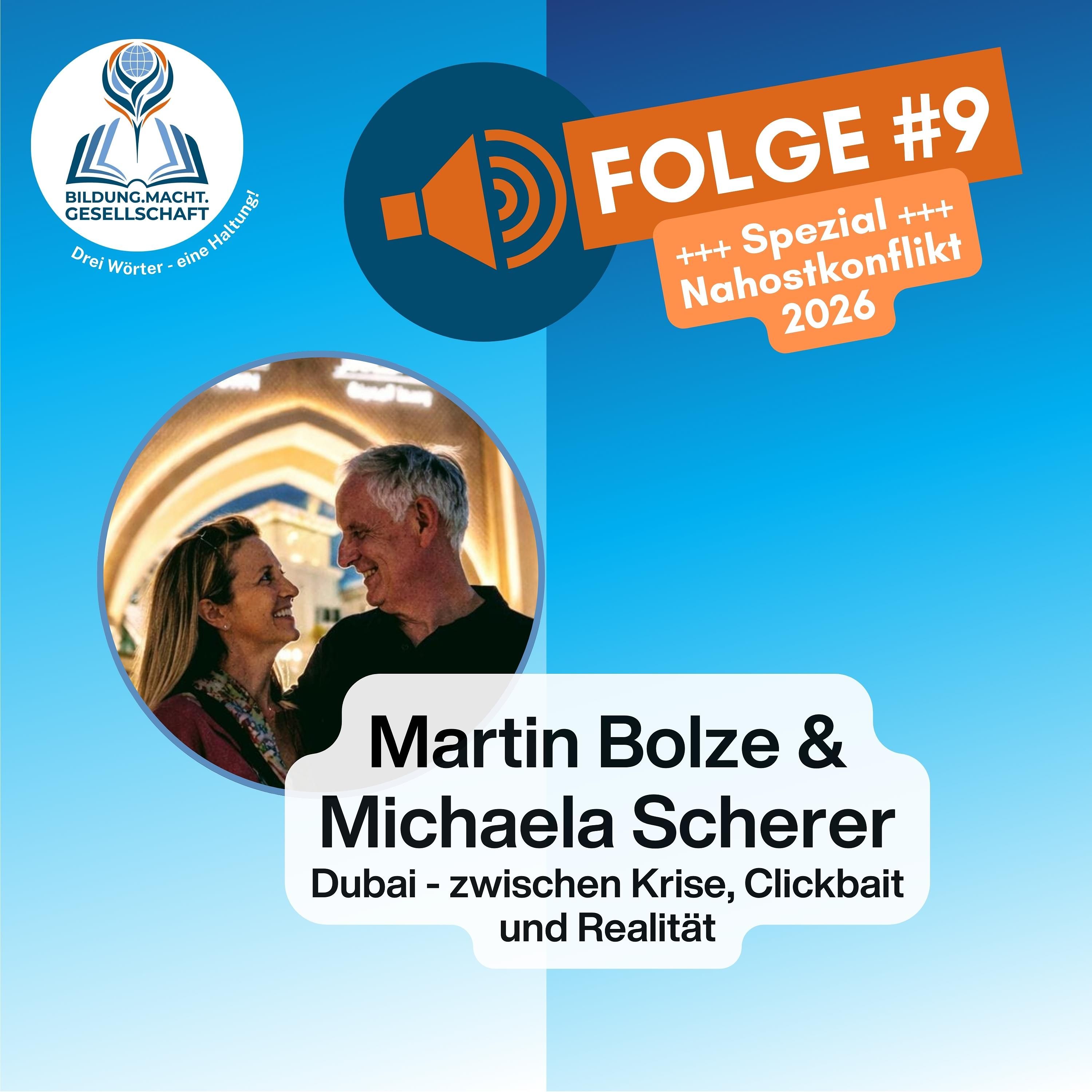 Folge #9 – Dubai zwischen Krise, Clickbait und Realität