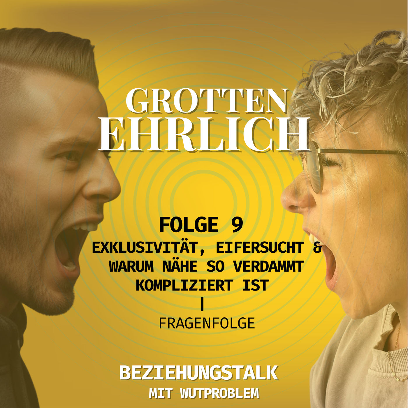 Folge 9 - Exklusivität, Eifersucht & warum Nähe so verdammt kompliziert ist | Fragenfolge