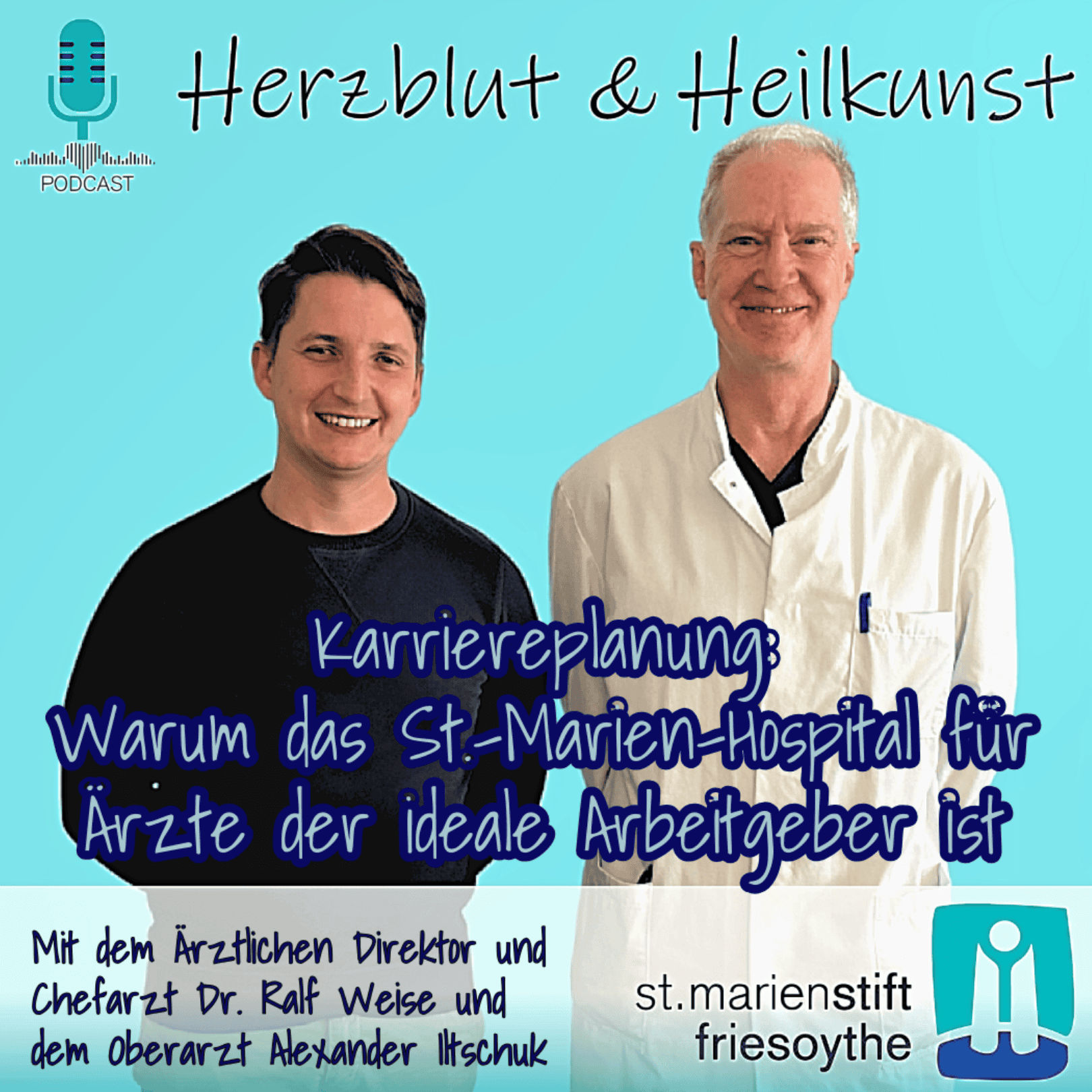 Folge 9: Karriereplanung - Warum das St.-Marien-Hospital für Ärzte der ideale Arbeitgeber ist