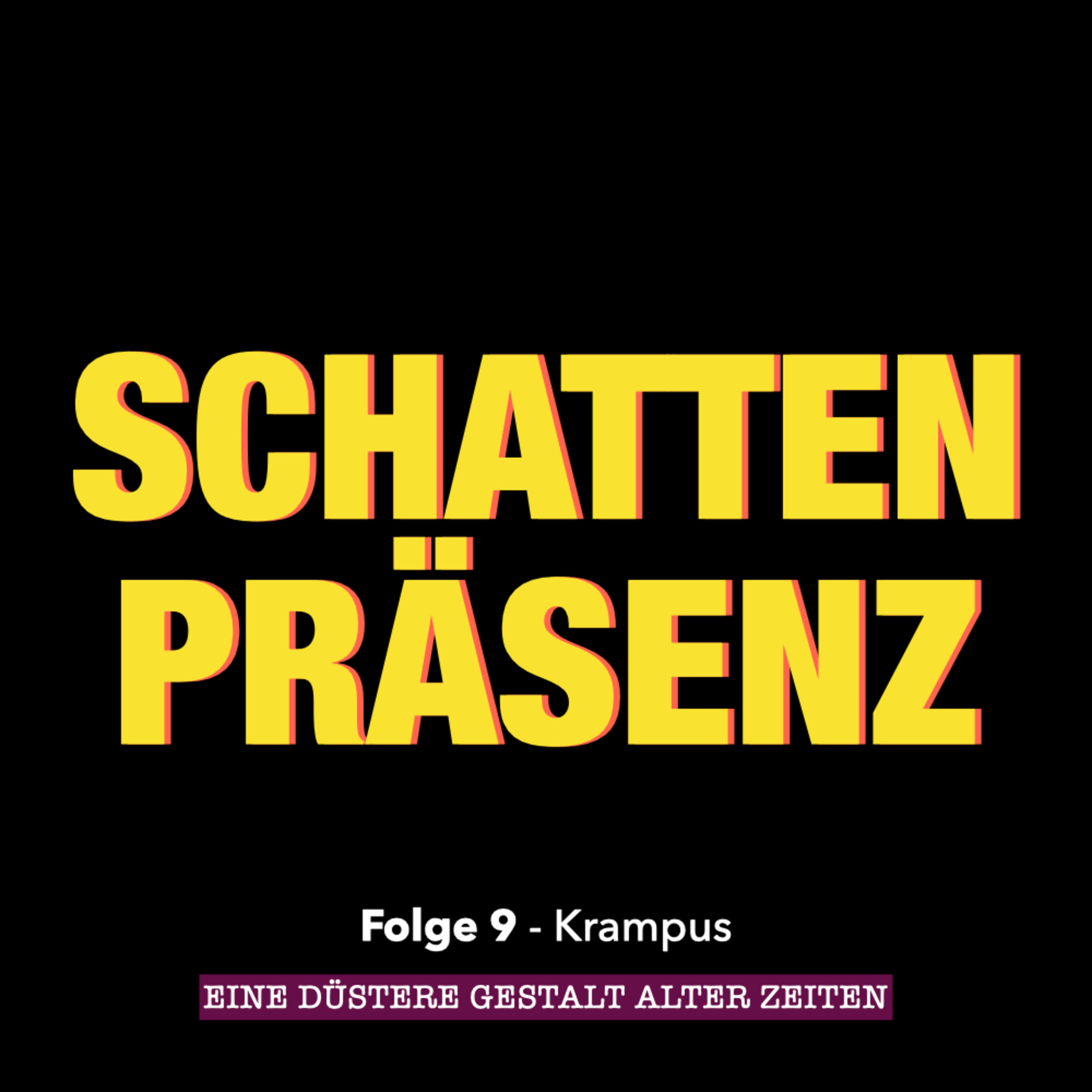 Folge 9: Krampus - Eine düstere Gestalt alter Zeiten