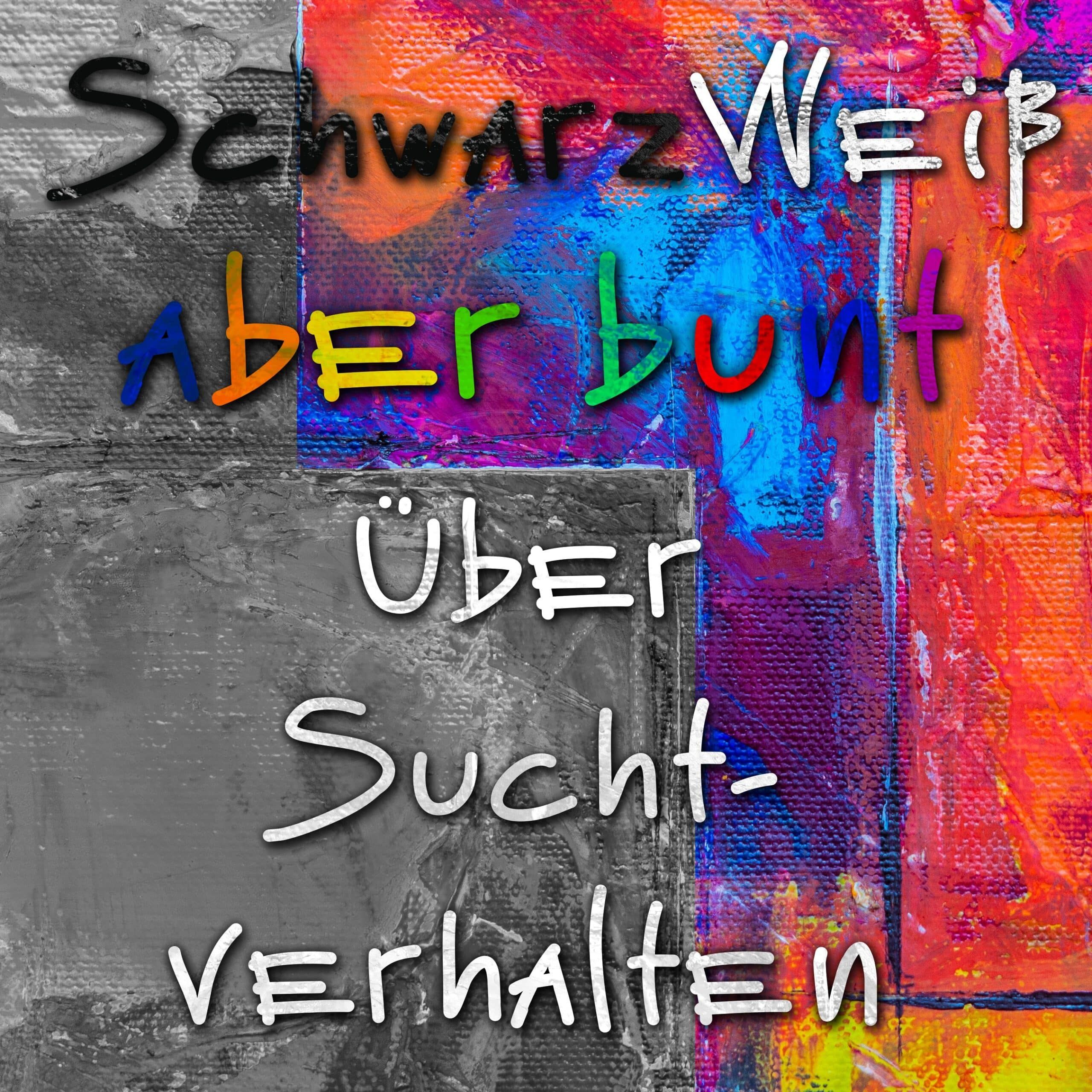 Folge 9 – Über Suchtverhalten