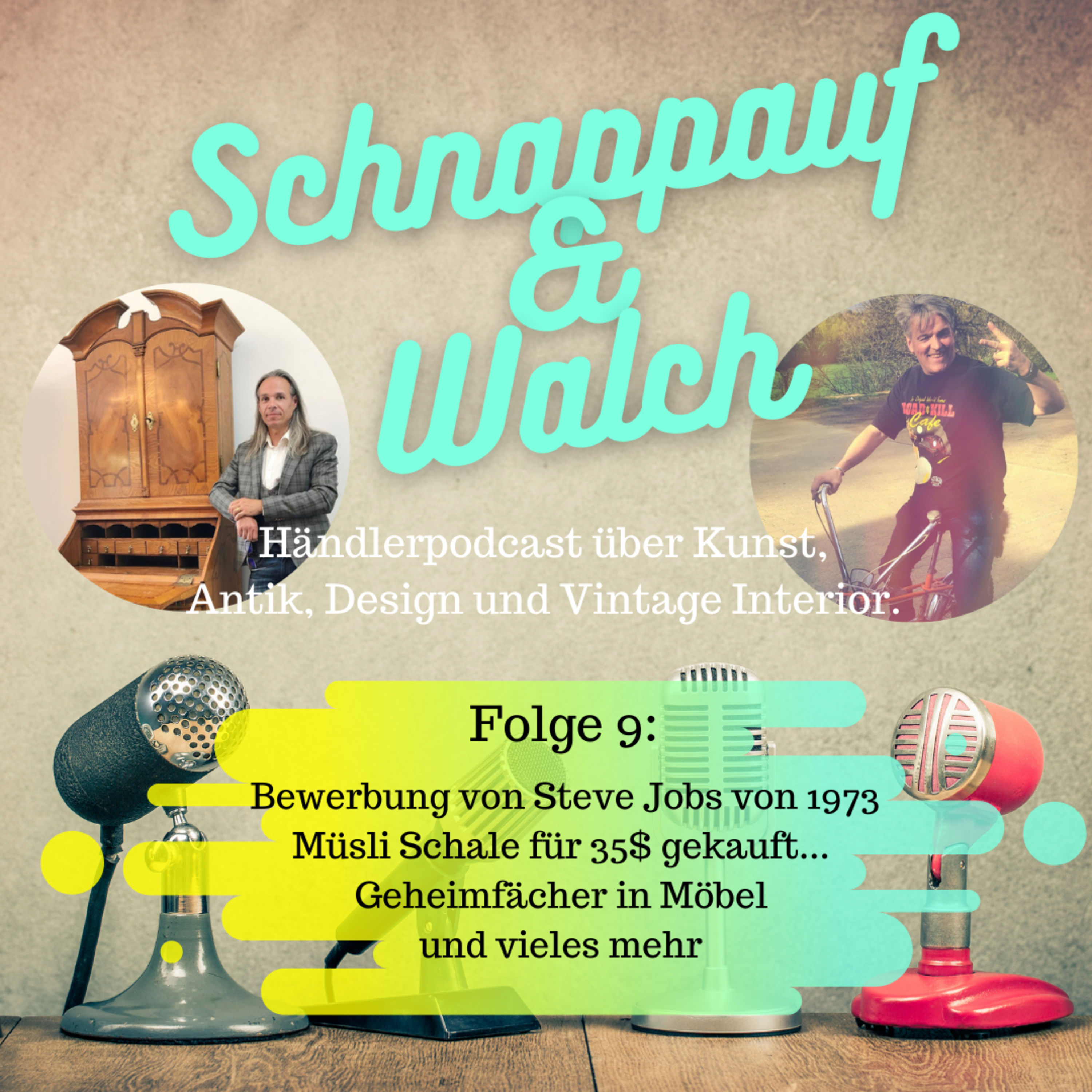 Folge 9: Wie wertvoll eine 35 Dollar Müslischale sein kann und Geheimfächer in Möbel.
